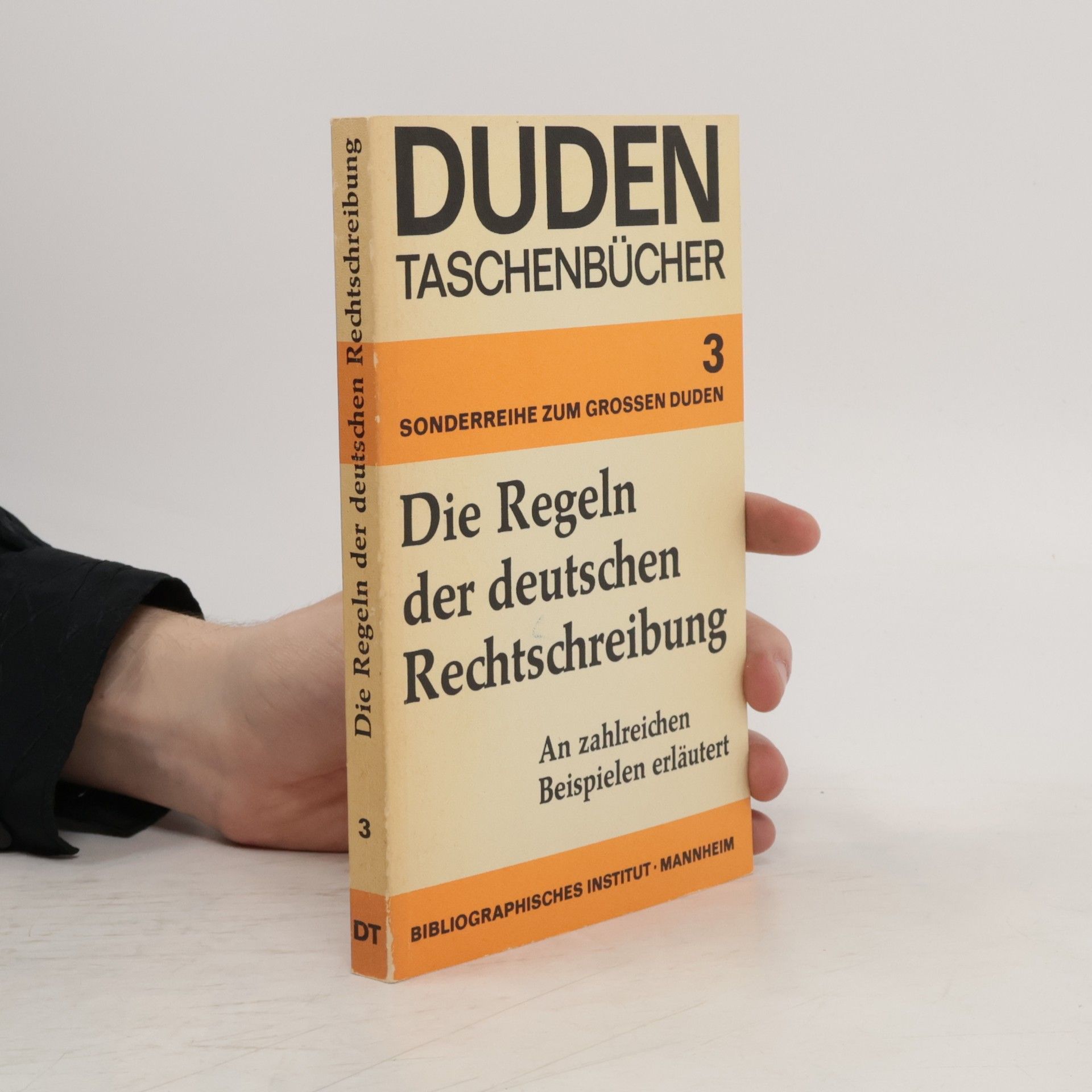 Autorenkollektiv Die Regeln der deutschen Rechtschreibung