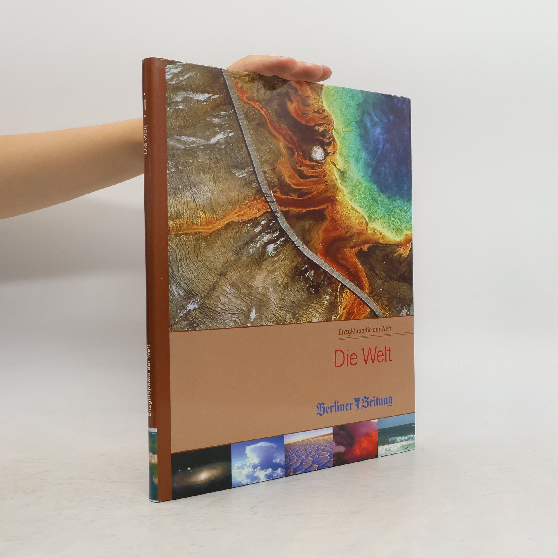 Collectif d'auteurs Enzyklopädie der Welt 1. Die Welt