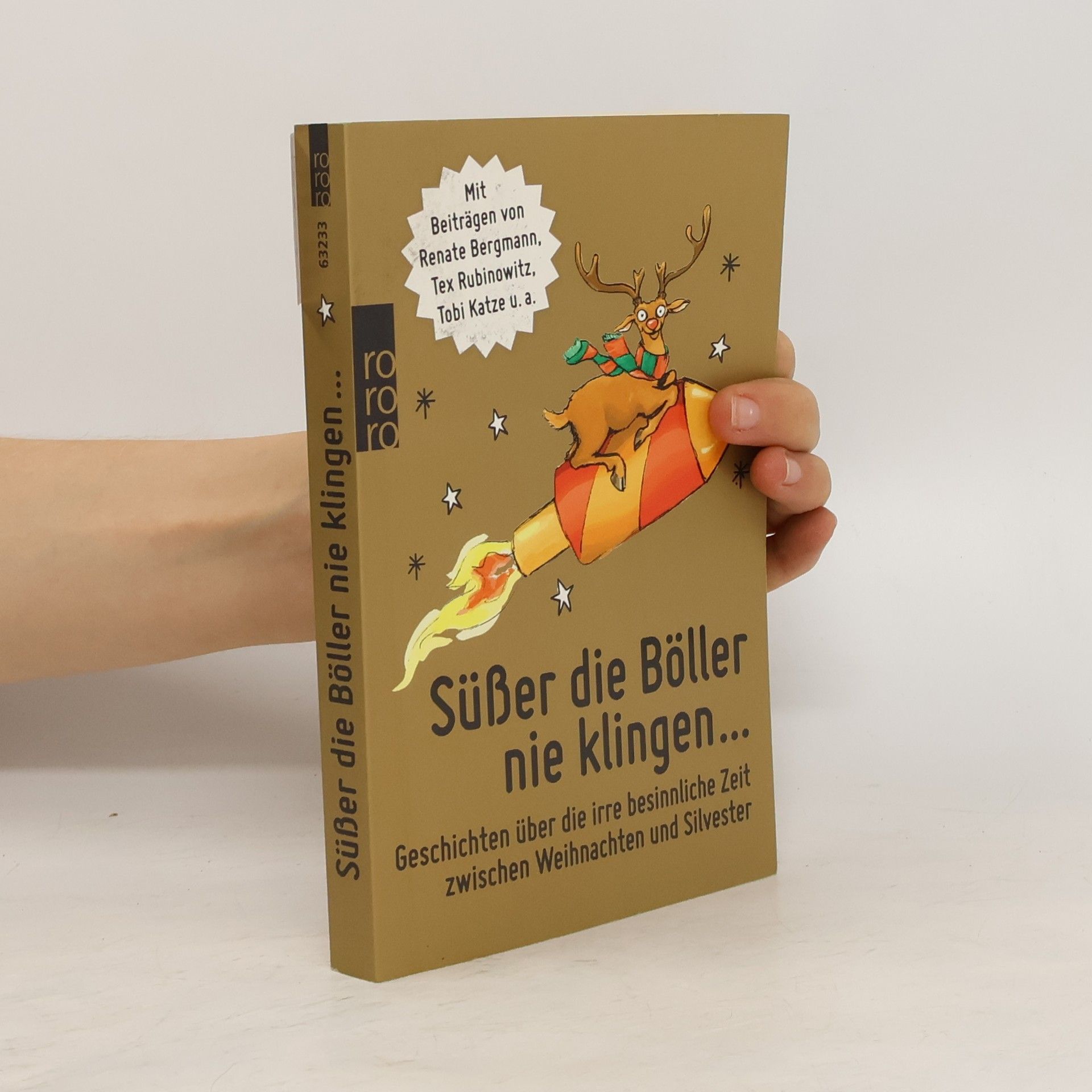 Collectif d'auteurs Süßer die Böller nie klingen ...