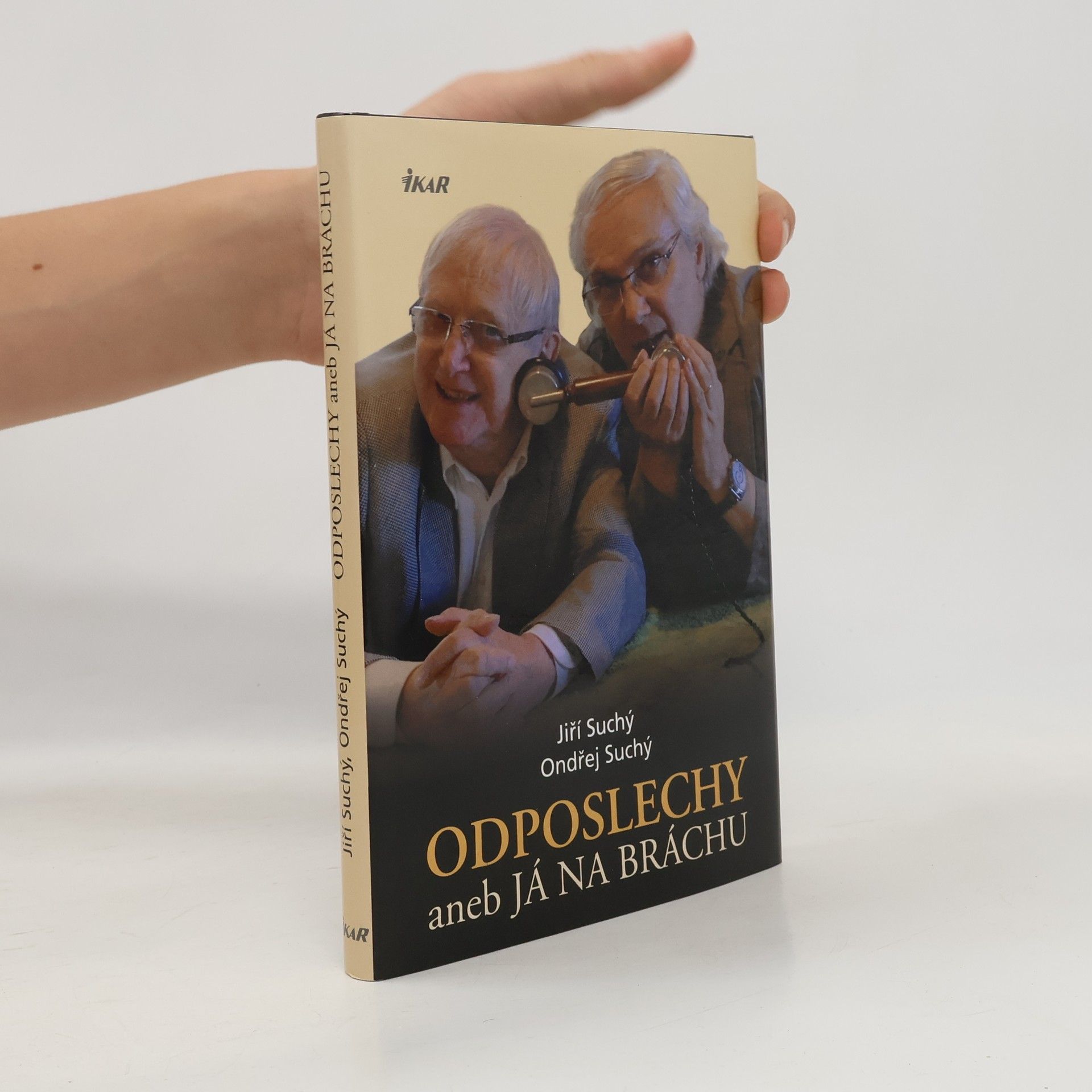 Jiří Suchý Odposlechy, aneb, Já na bráchu