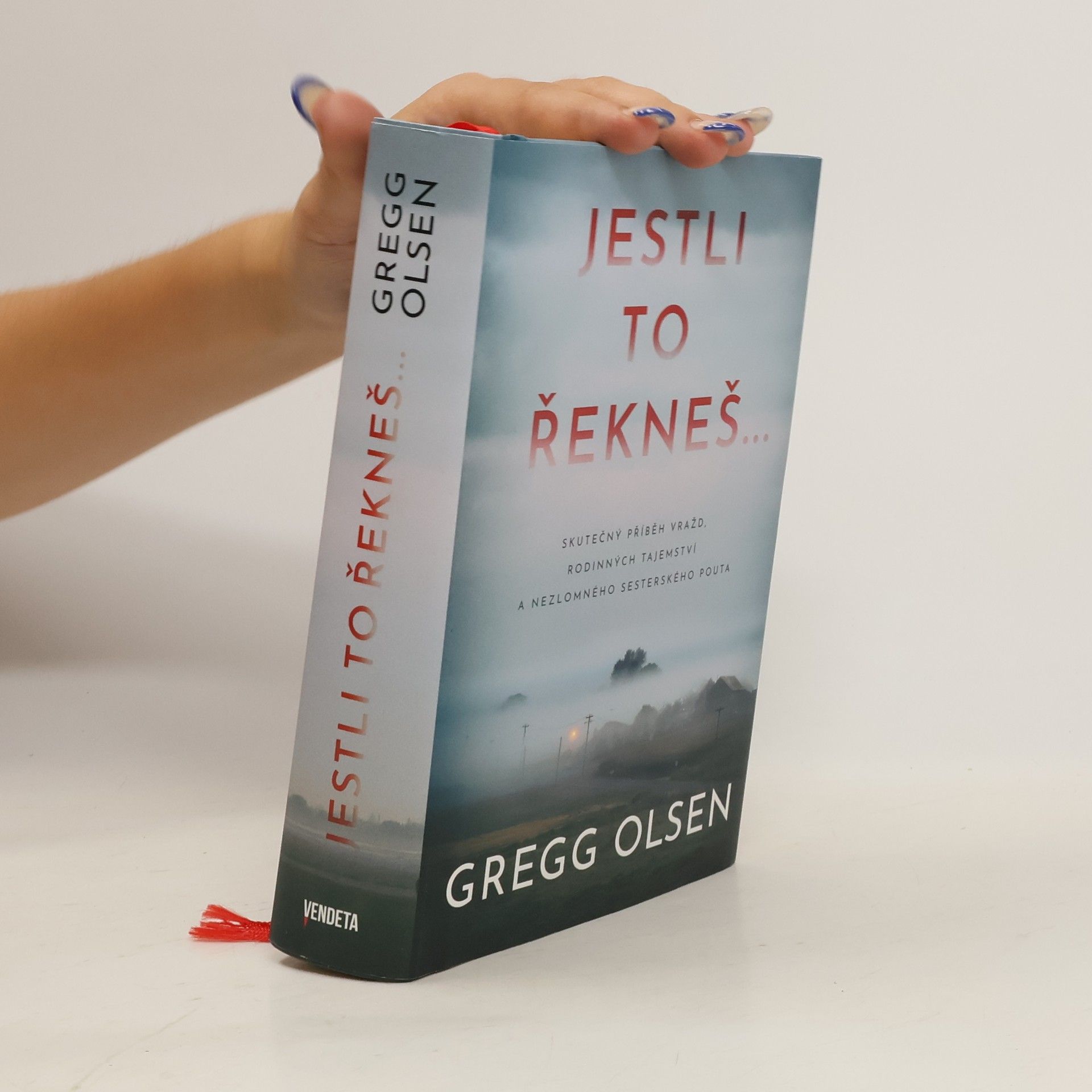 Gregg Olsen Jestli to řekneš...