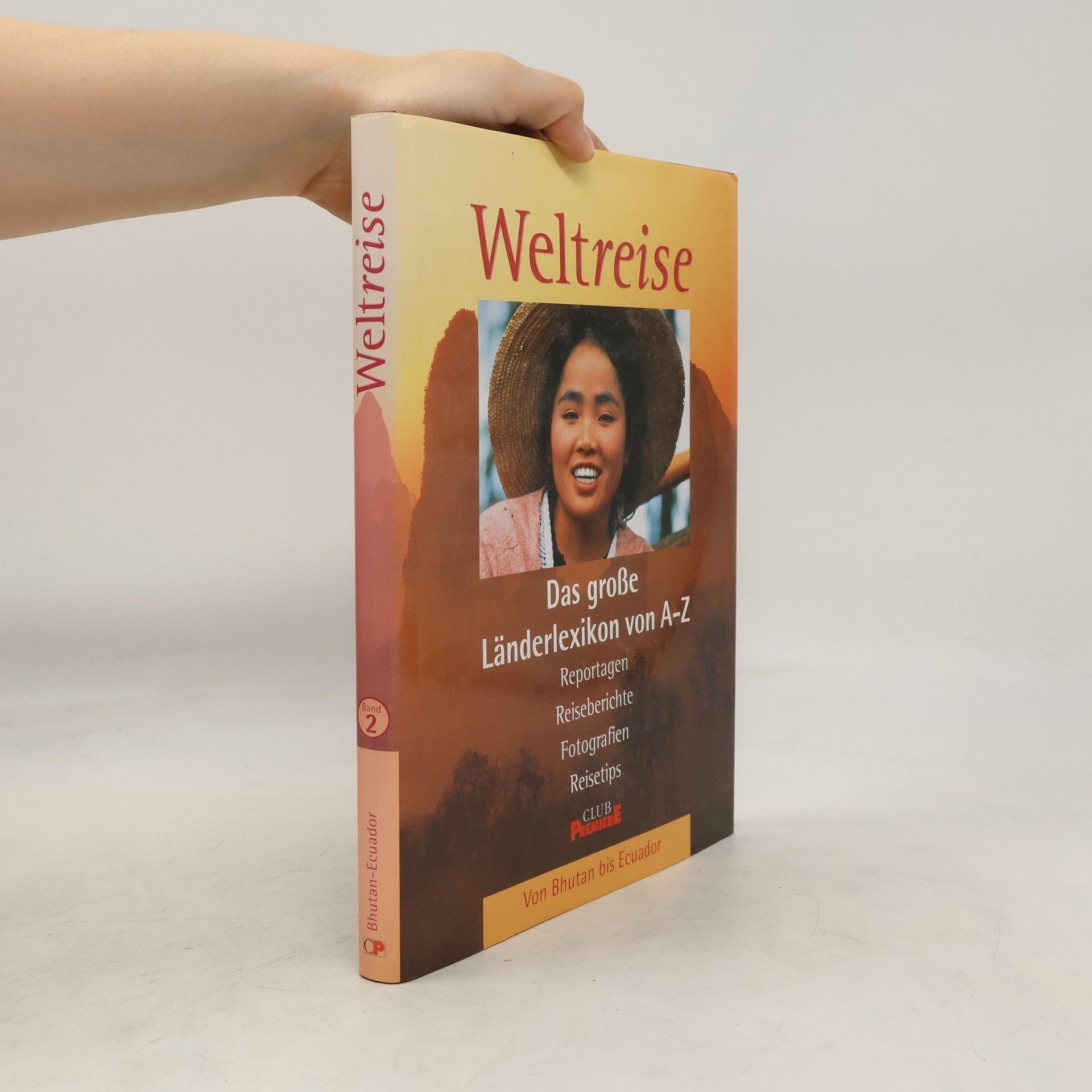 Collective Weltreise. Das große Länderlexikon von A-Z