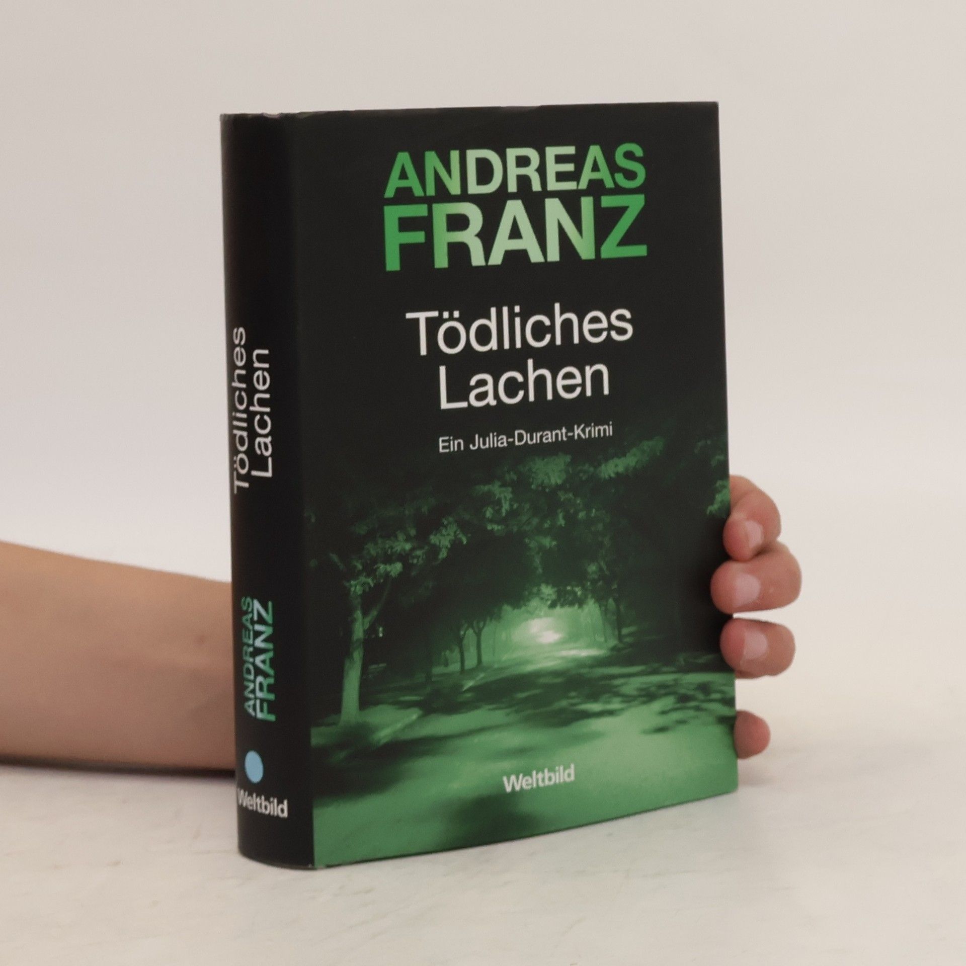 Andreas Franz Tödliches Lachen