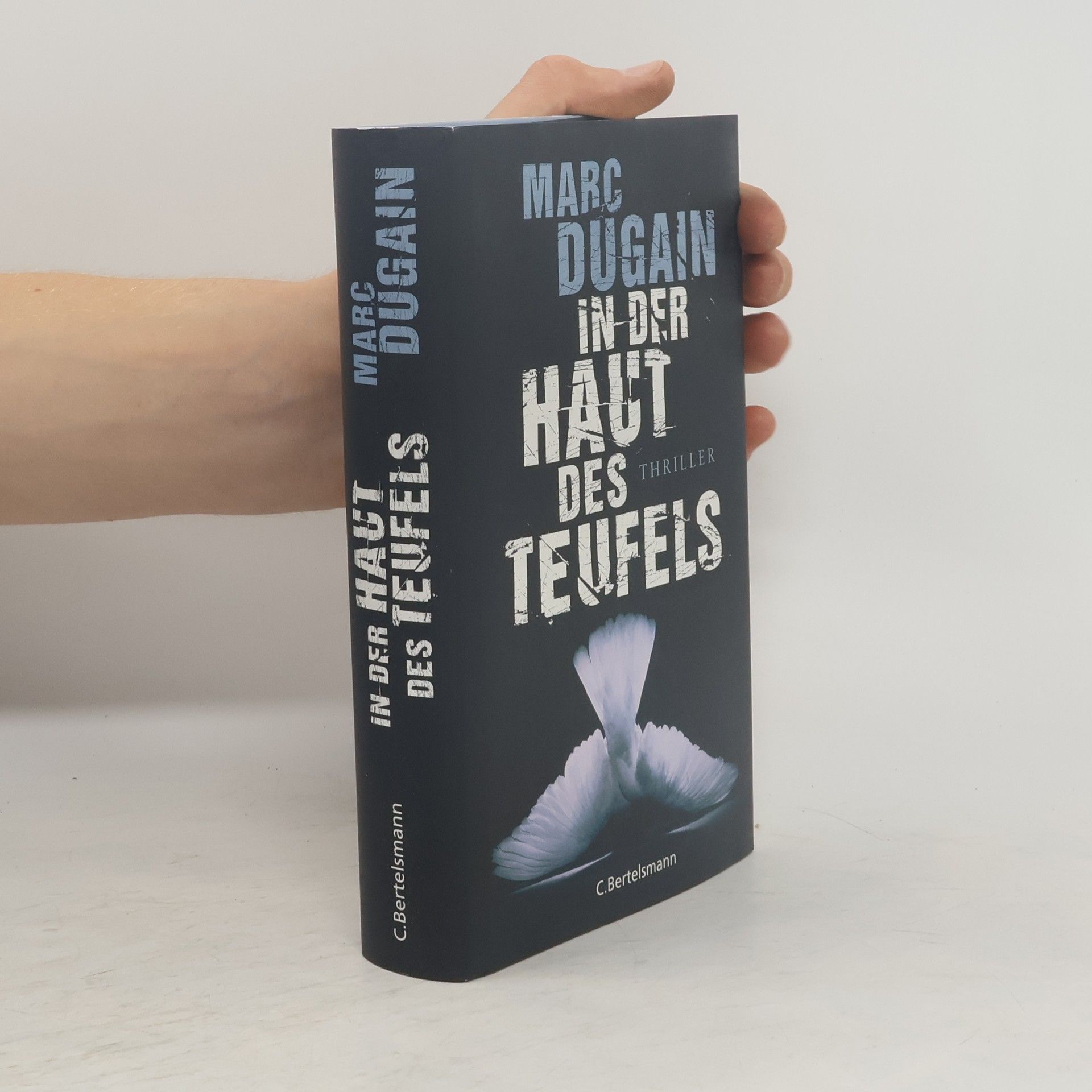 Marc Dugain In der Haut des Teufels
