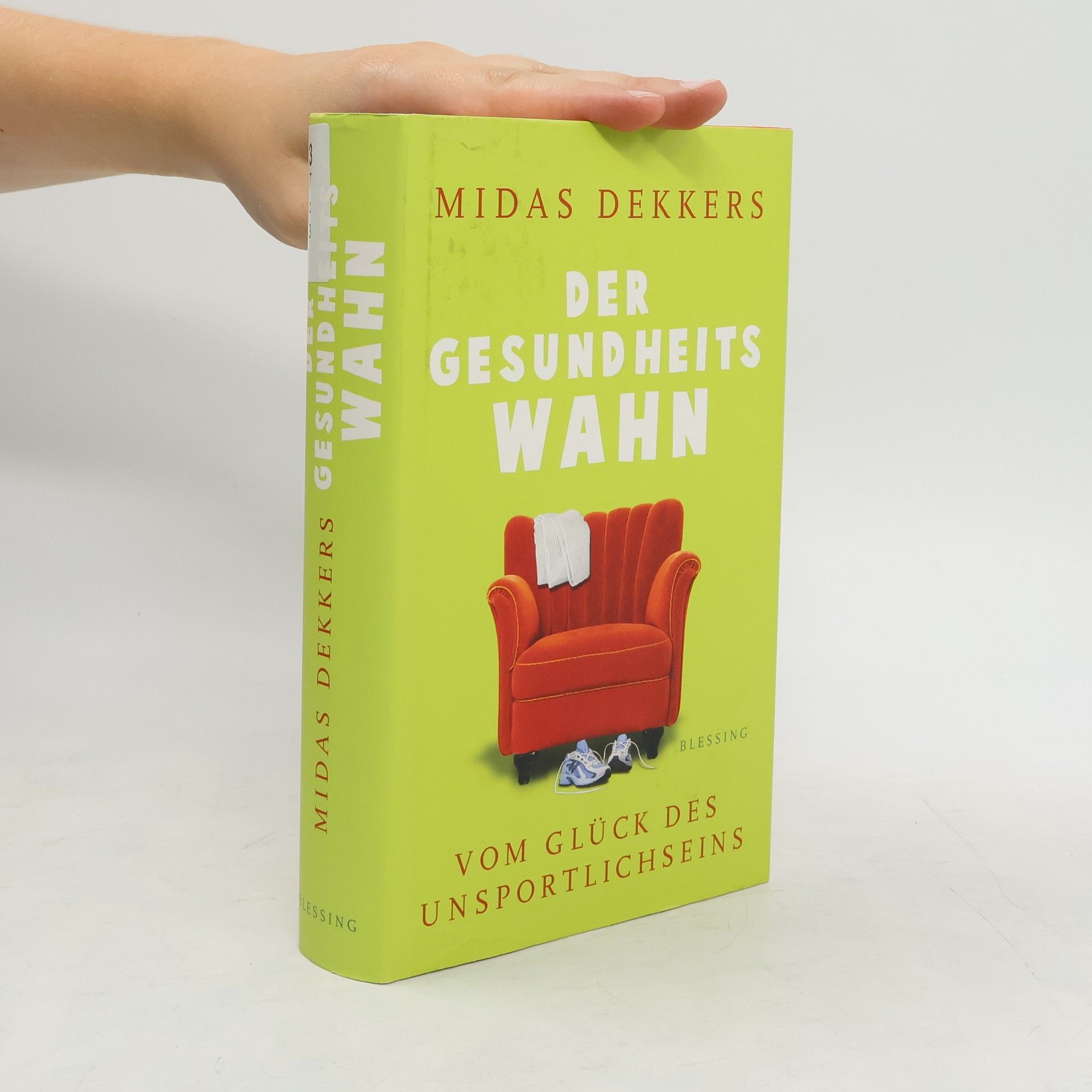 Midas Dekkers Der Gesundheitswahn