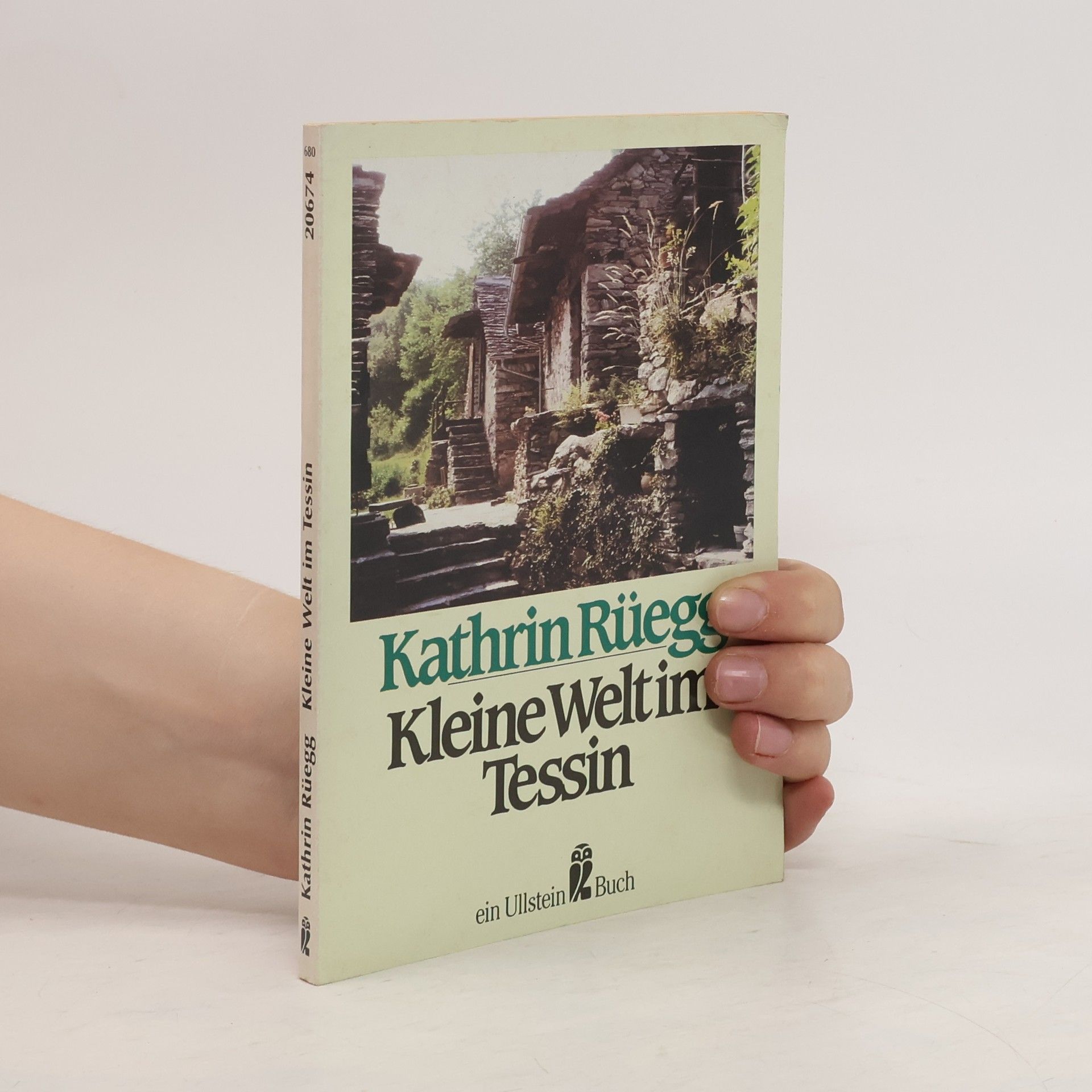 Kathrin Rüegg Kleine Welt im Tessin