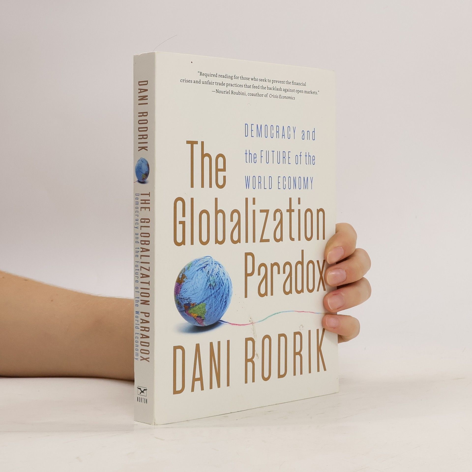 Dani Rodrik The Globalization Paradox
