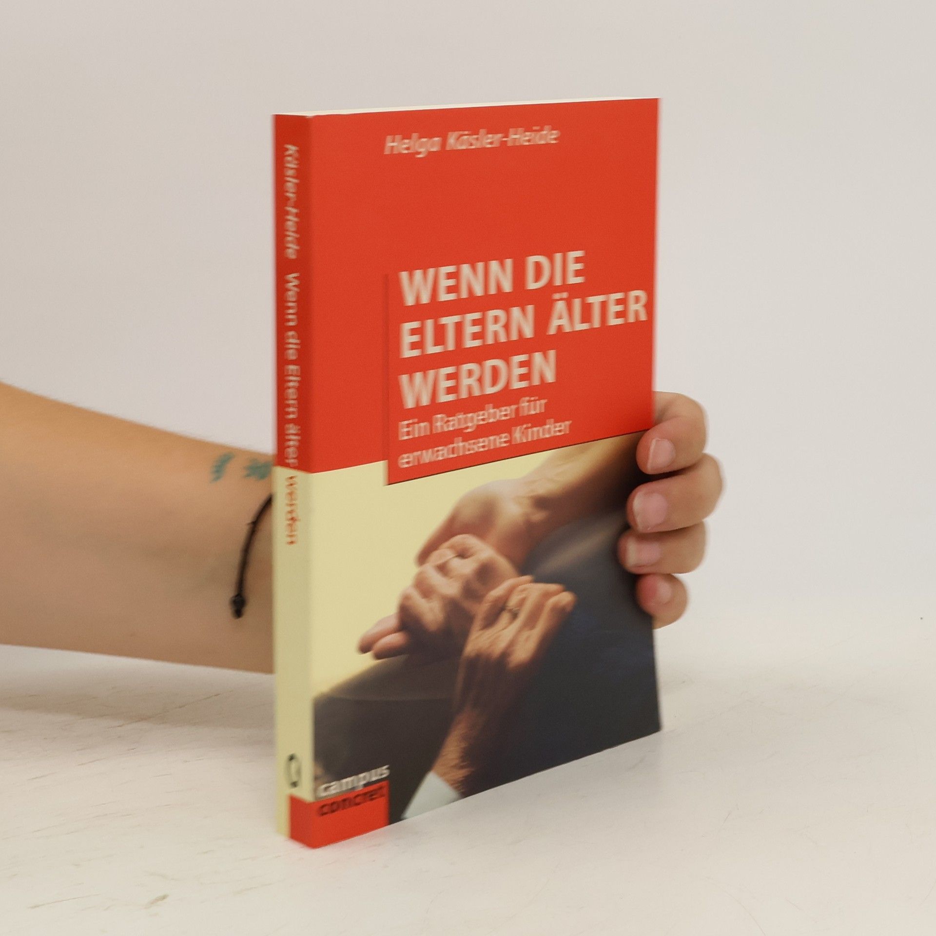 Helga Käsler-Heide Wenn die Eltern älter werden
