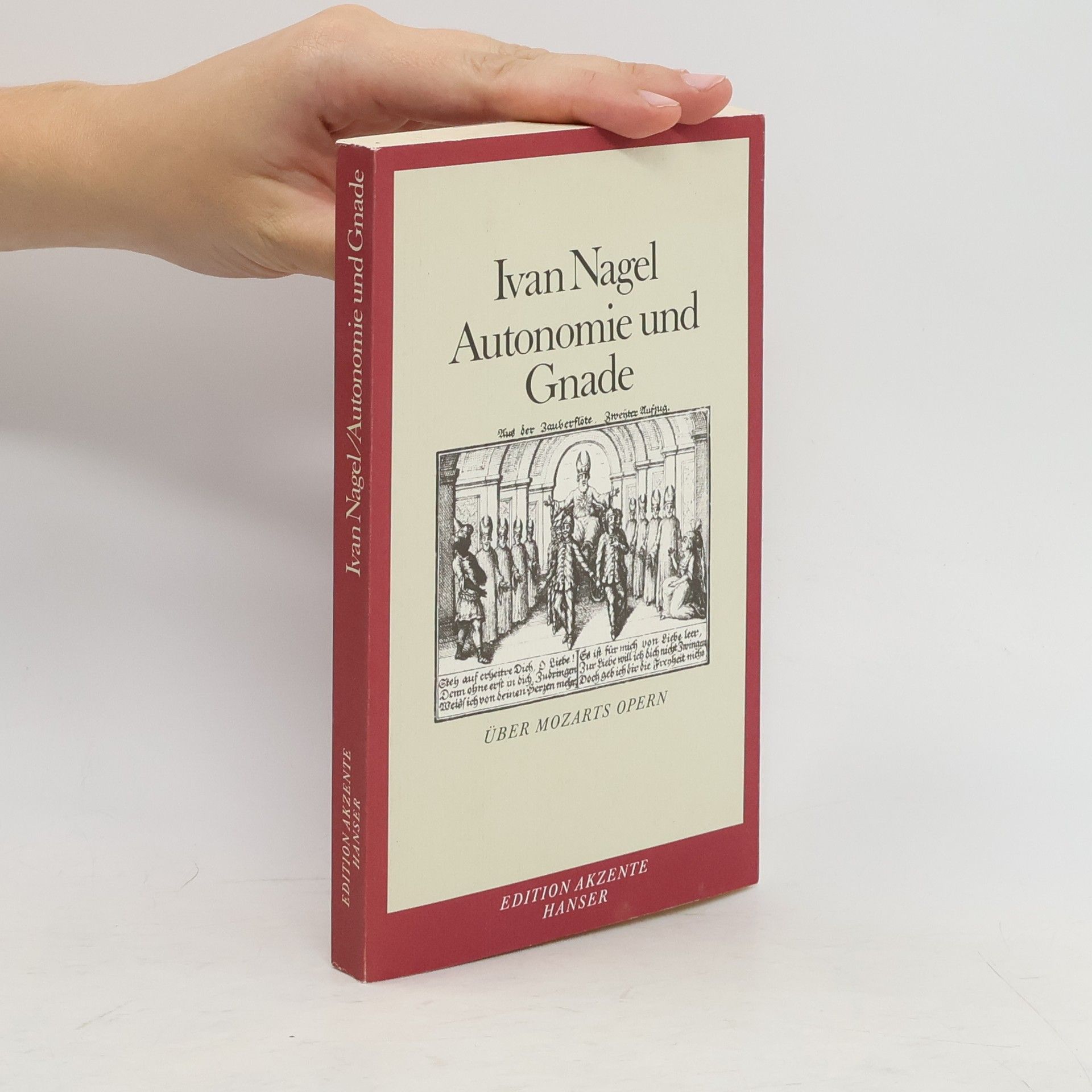 Ivan Nagel Autonomie und Gnade