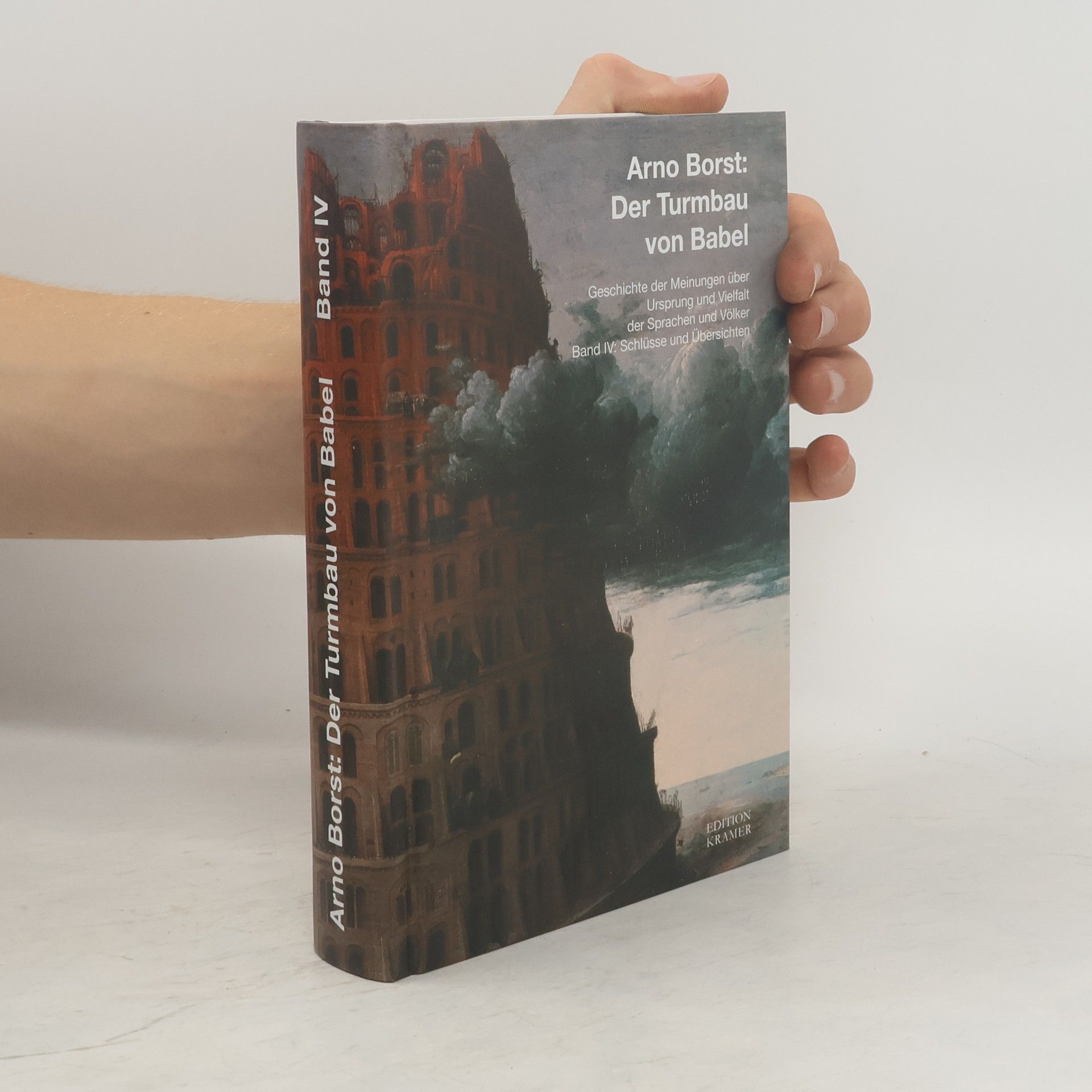 Arno Borst Der Turmbau von Babel. Band 4