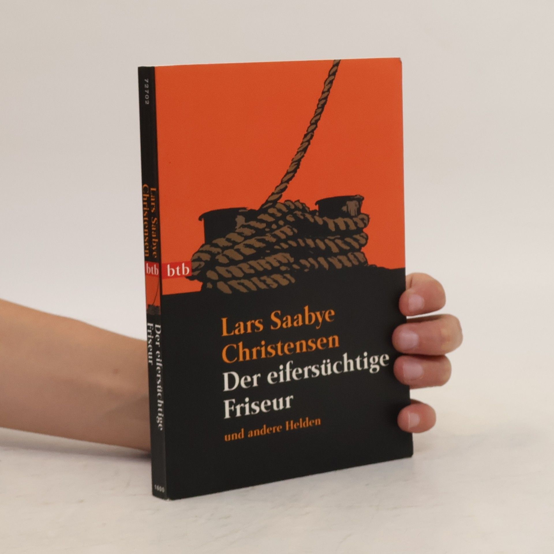 Lars Saabye Christensen Der eifersüchtige Friseur. und andere Helden