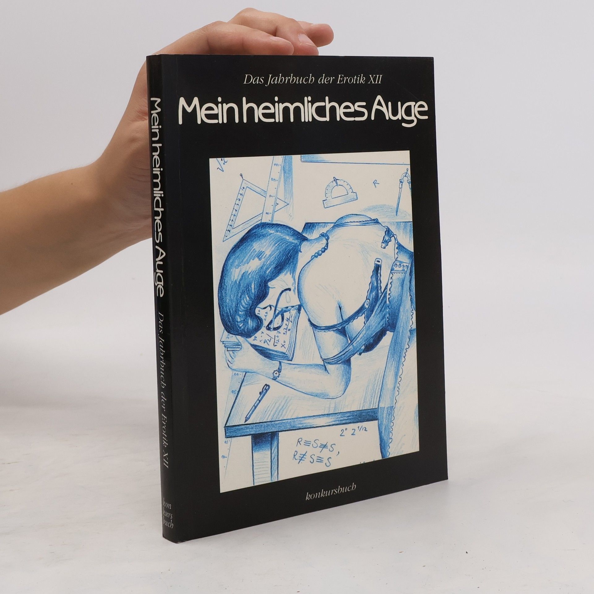 Mein heimliches Auge : das Jahrbuch der Erotik. 12.1997