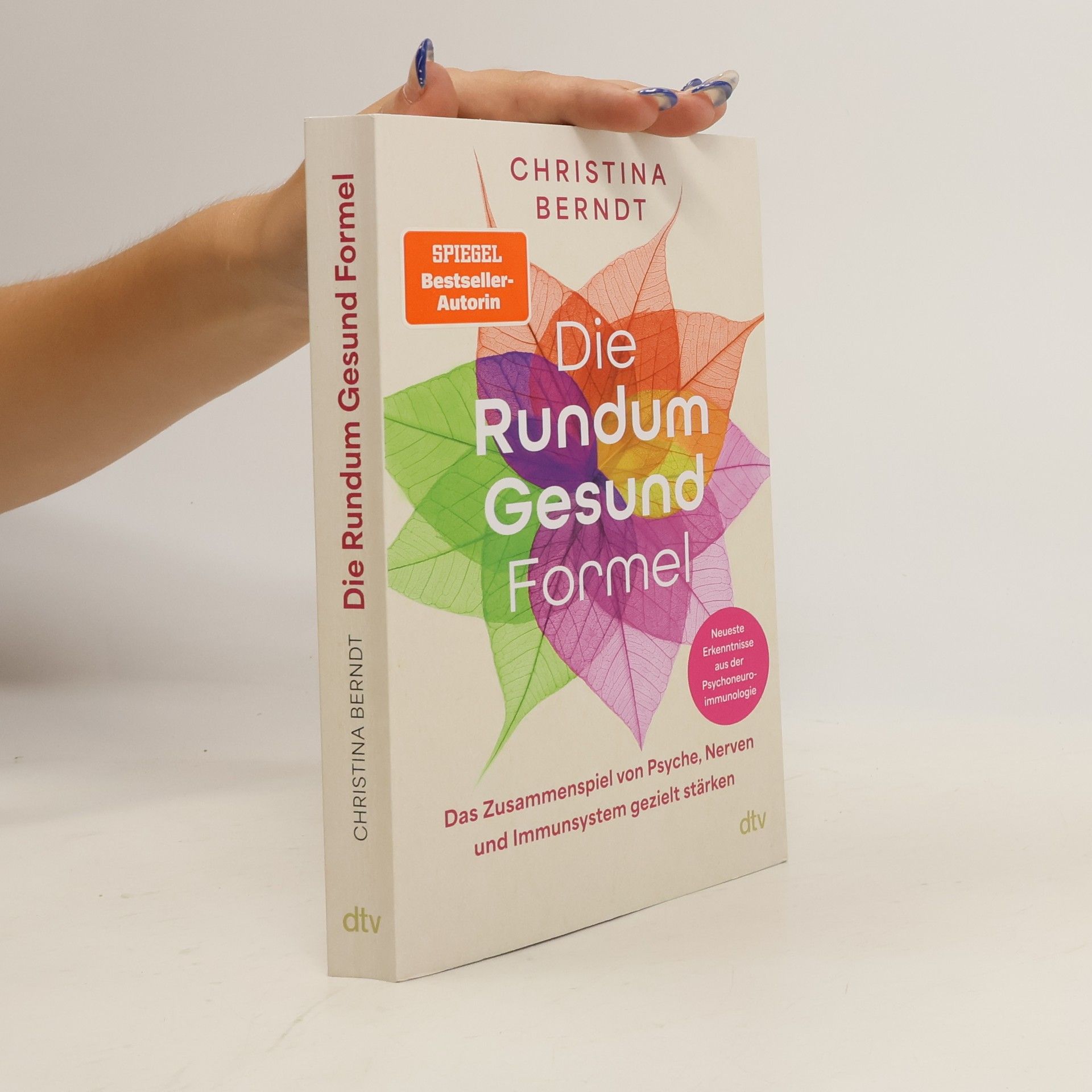 Christina Berndt Die Rundum-Gesund-Formel