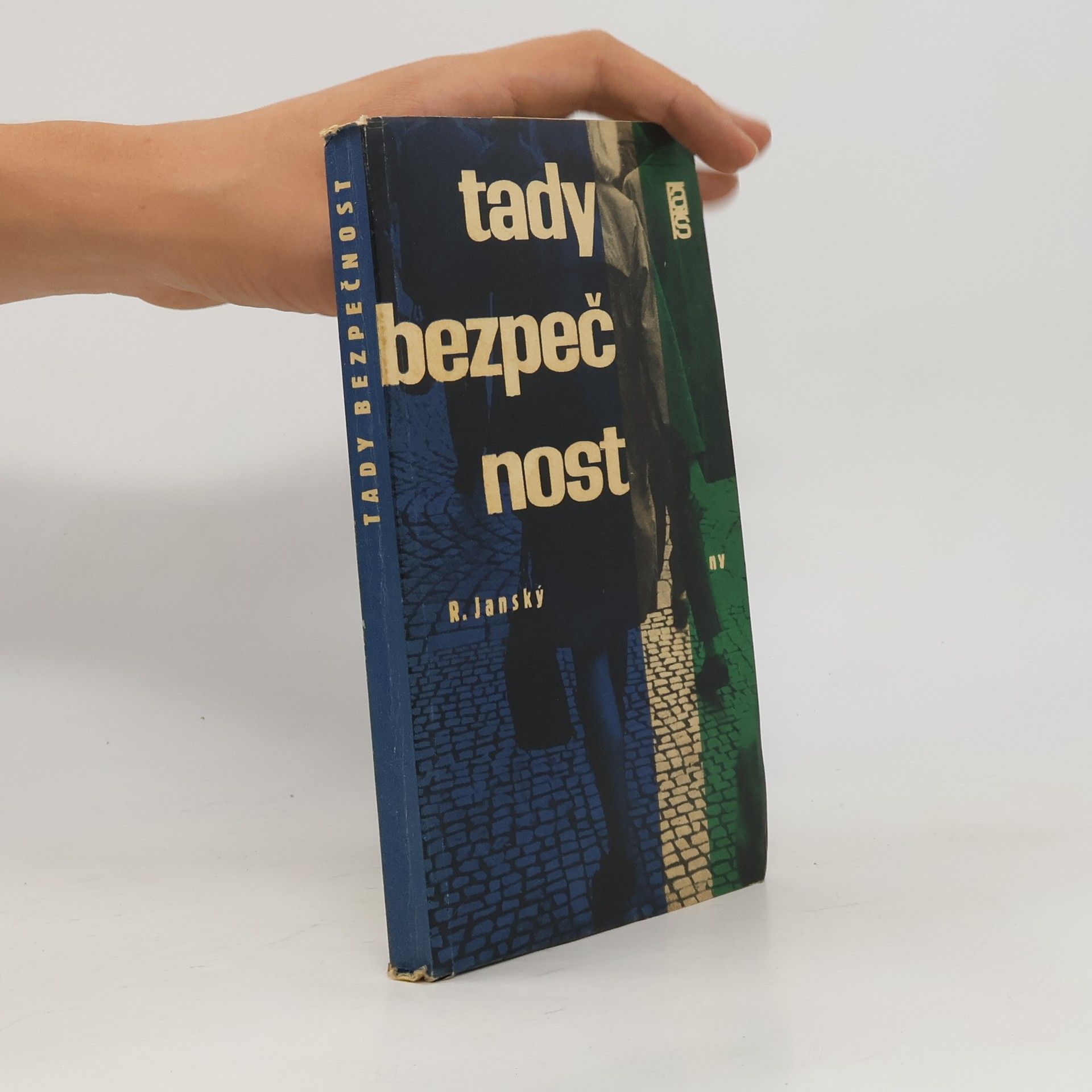 Rudolf Janský Tady bezpečnost
