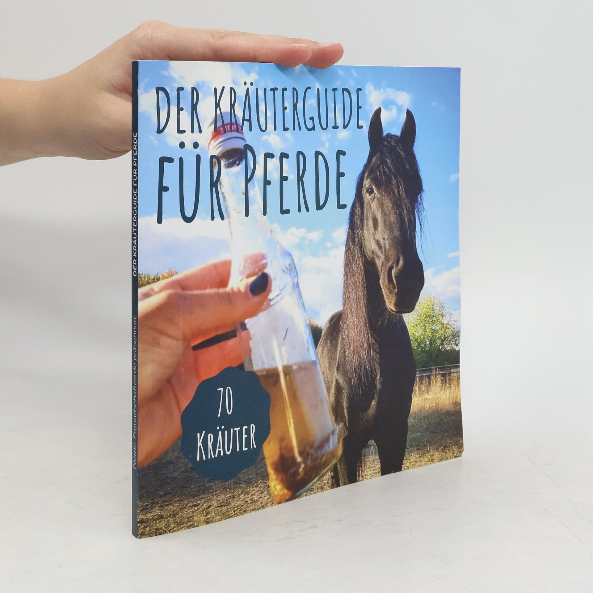 Various authors Der Kräuterguide für Pferde