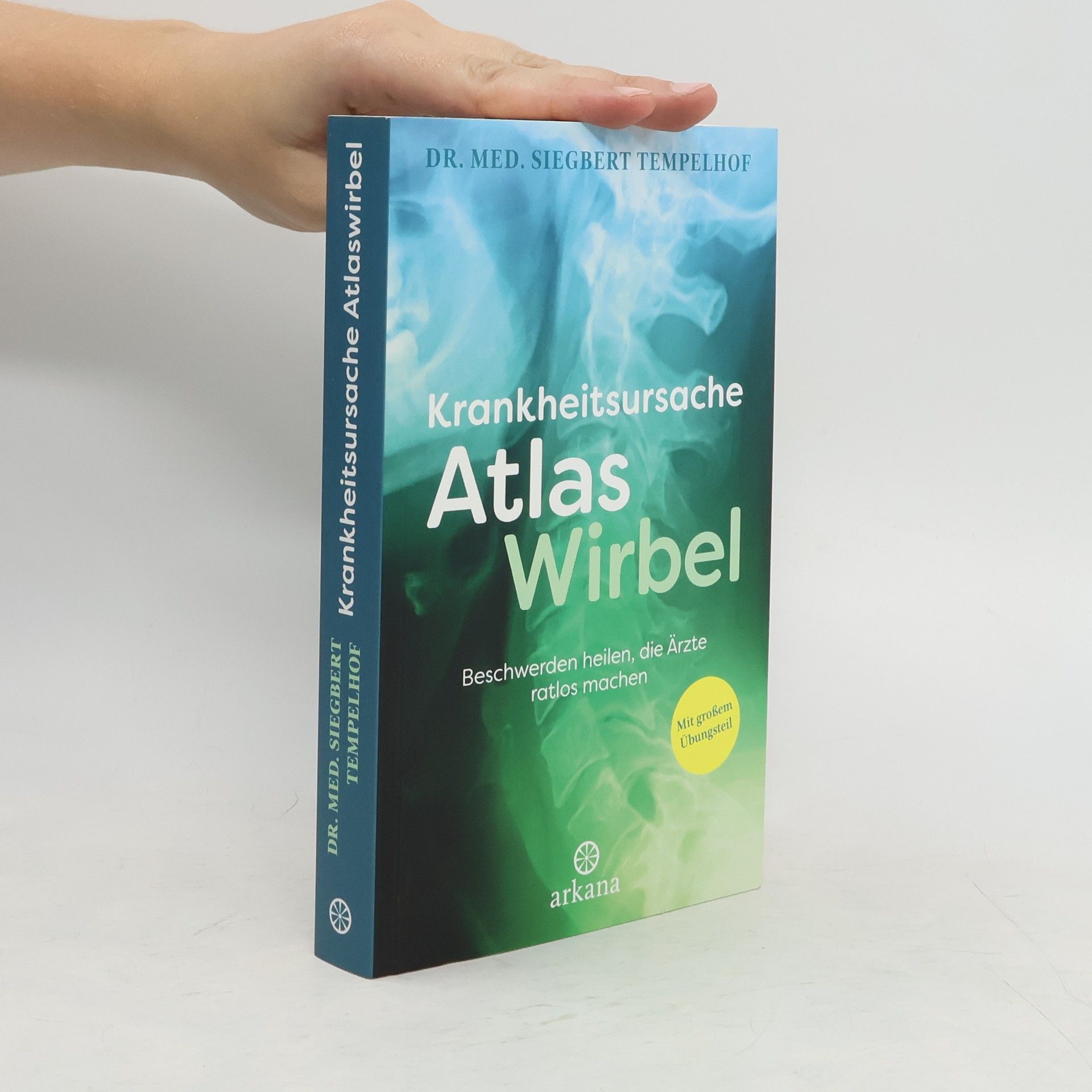 Siegbert Tempelhof Krankheitsursache Atlaswirbel