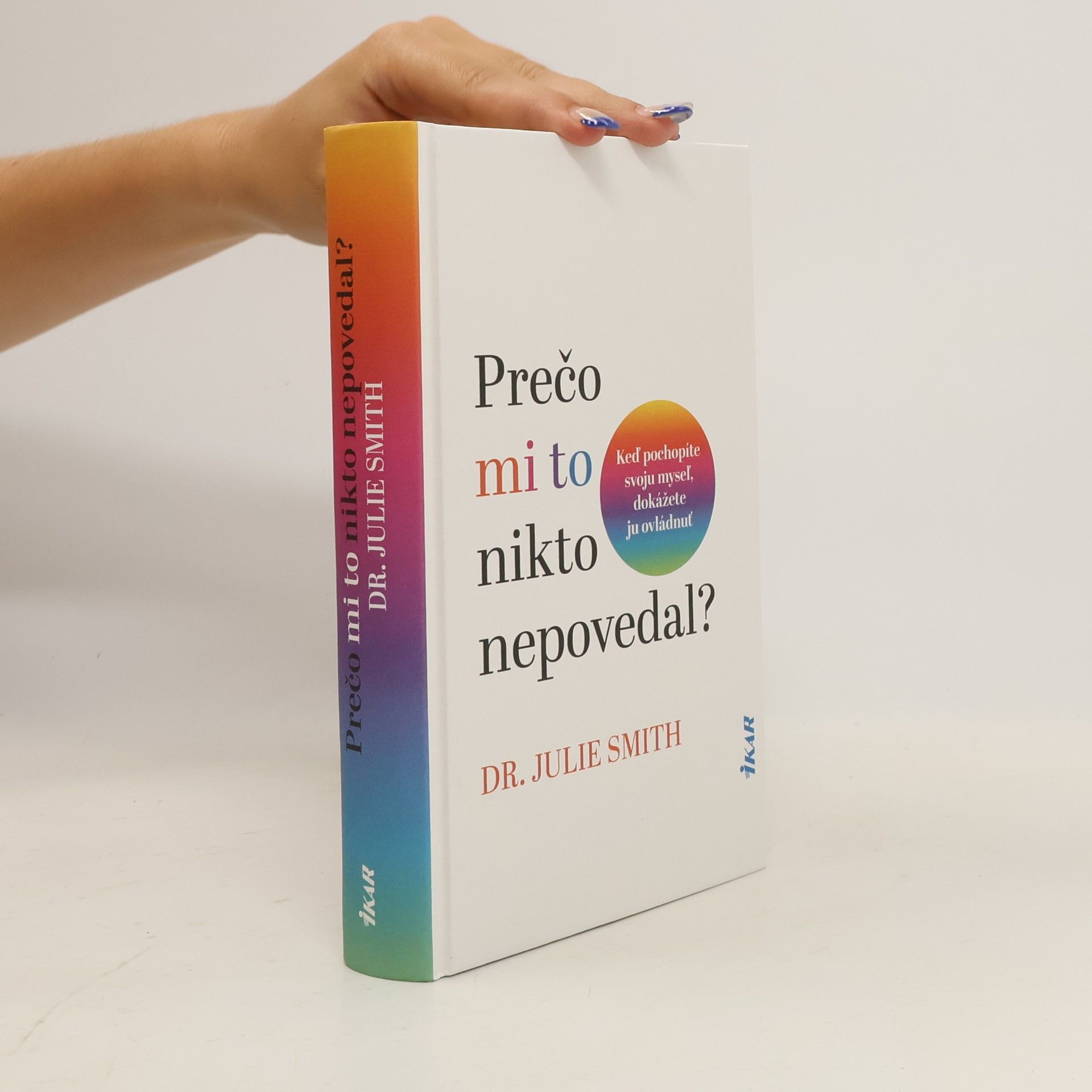 Julie Smith Prečo mi to nikto nepovedal?