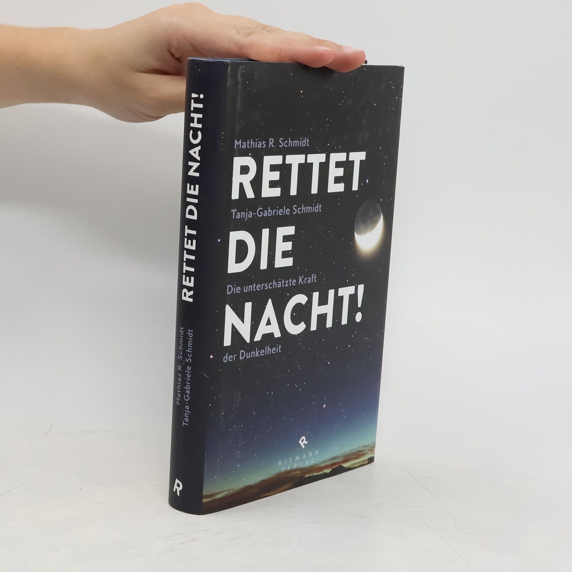 Tanja Gabriele Schmidt Rettet die Nacht!