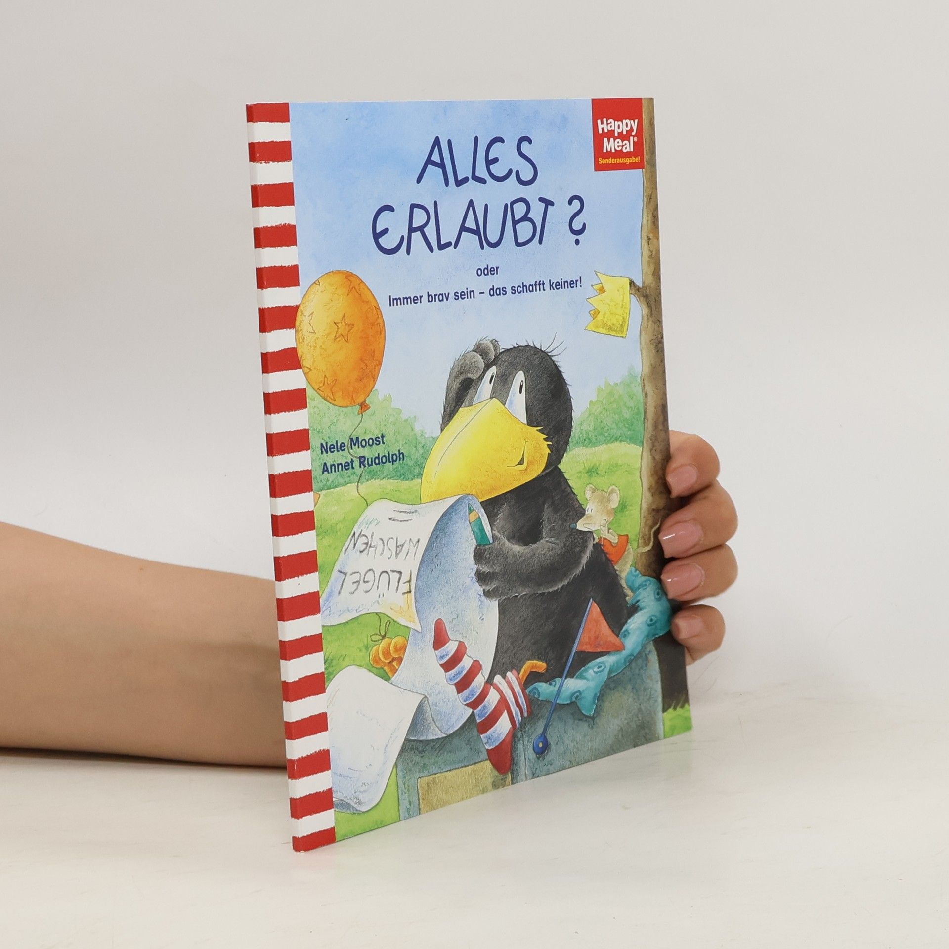Nele Moost Alles erlaubt? oder Immer brav sein - das schafft keiner!
