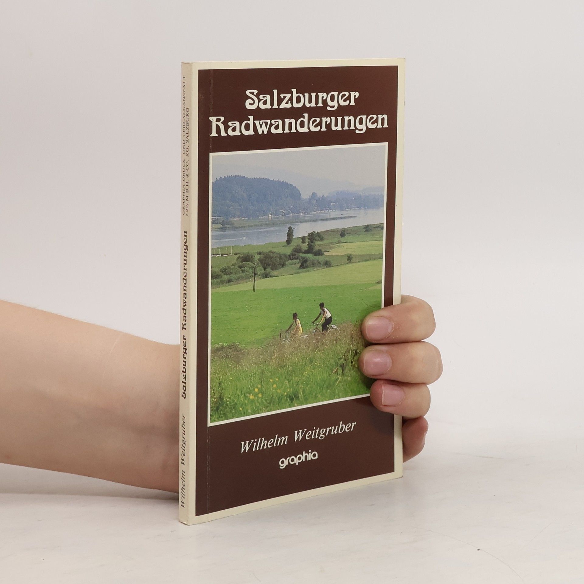 Wilhelm Weitgruber Salzburger Radwanderungen
