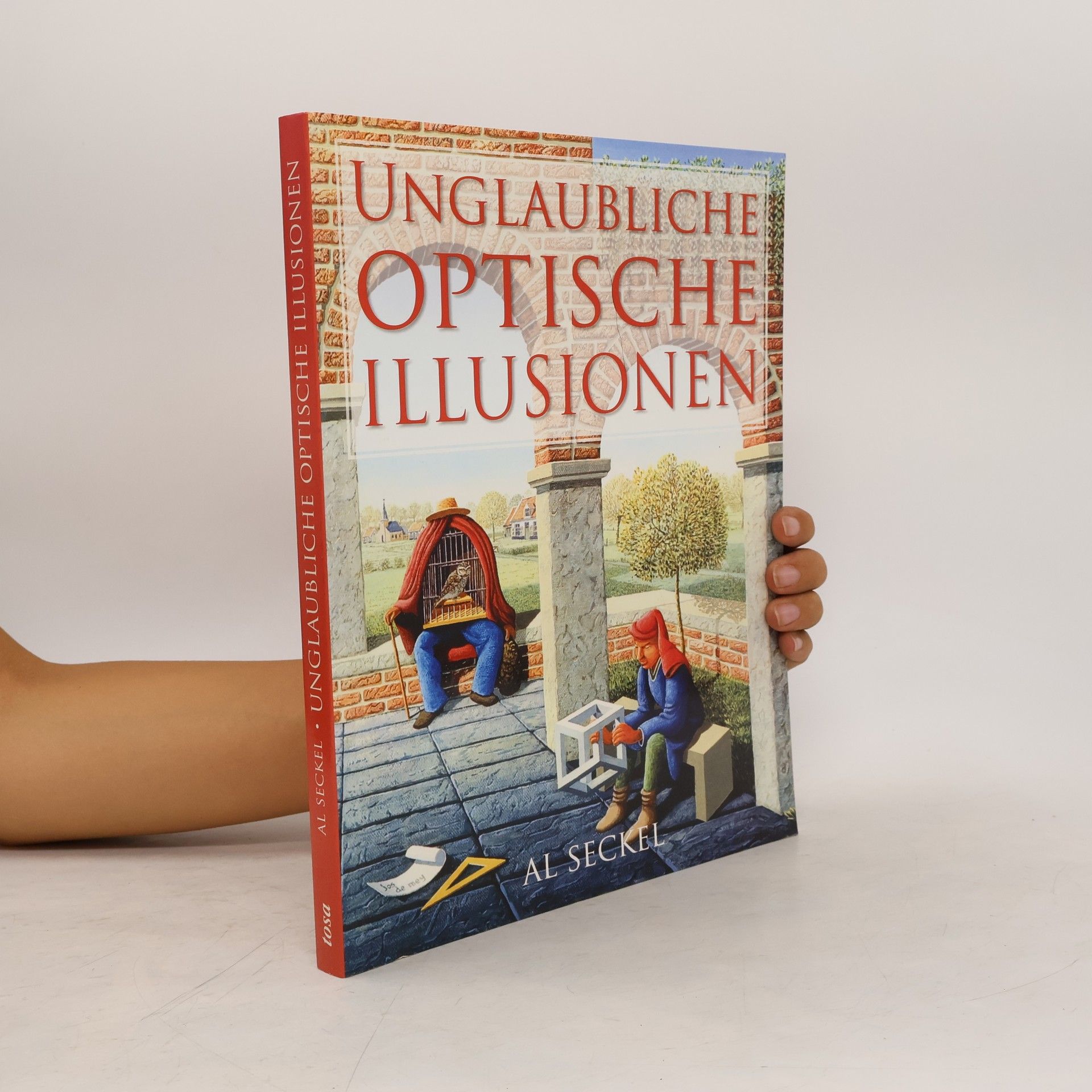 Al Seckel Unglaubliche optische Illusionen
