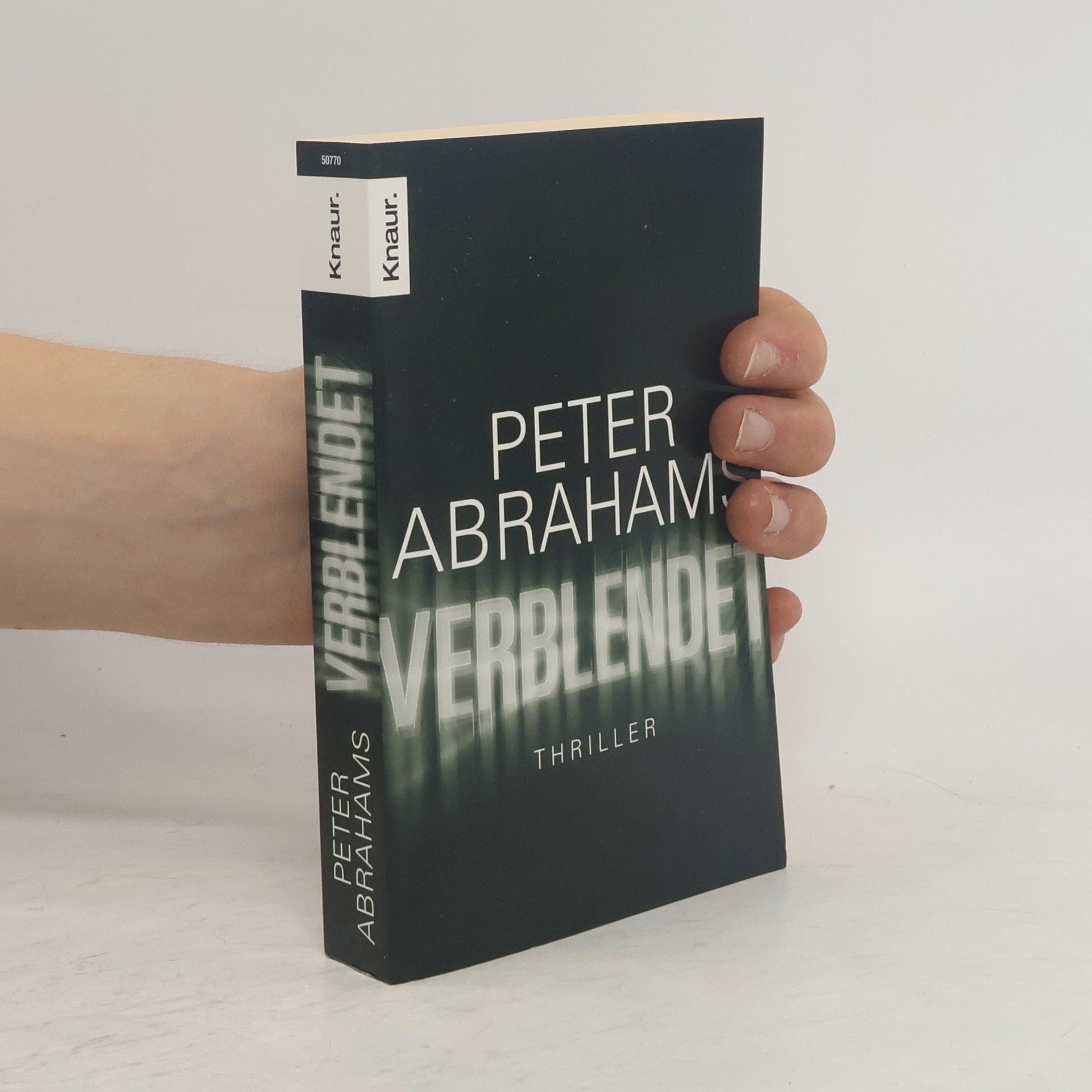Abrahams Peter Verblendet. Thriller