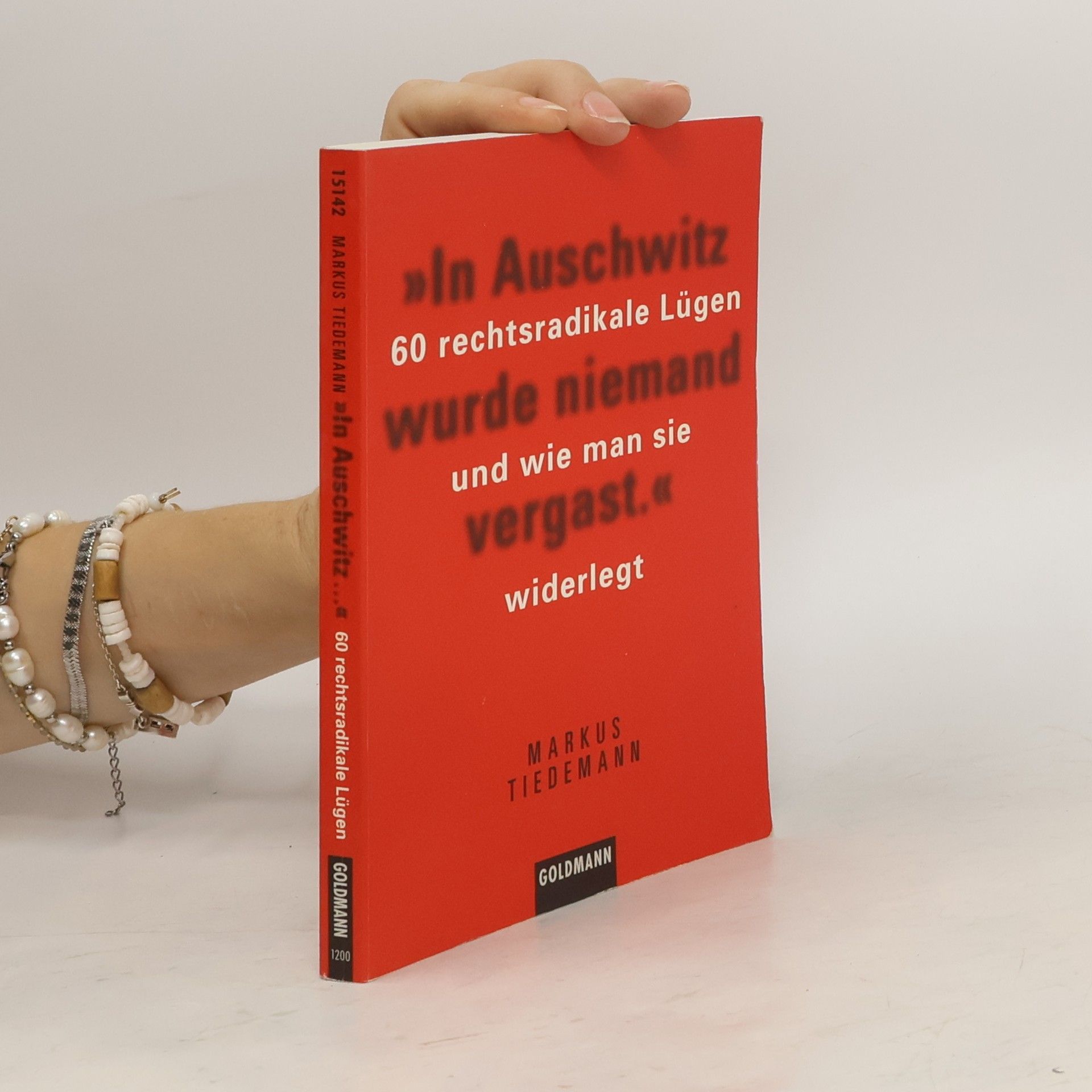 Markus Tiedemann "In Auschwitz wurde niemand vergast"
