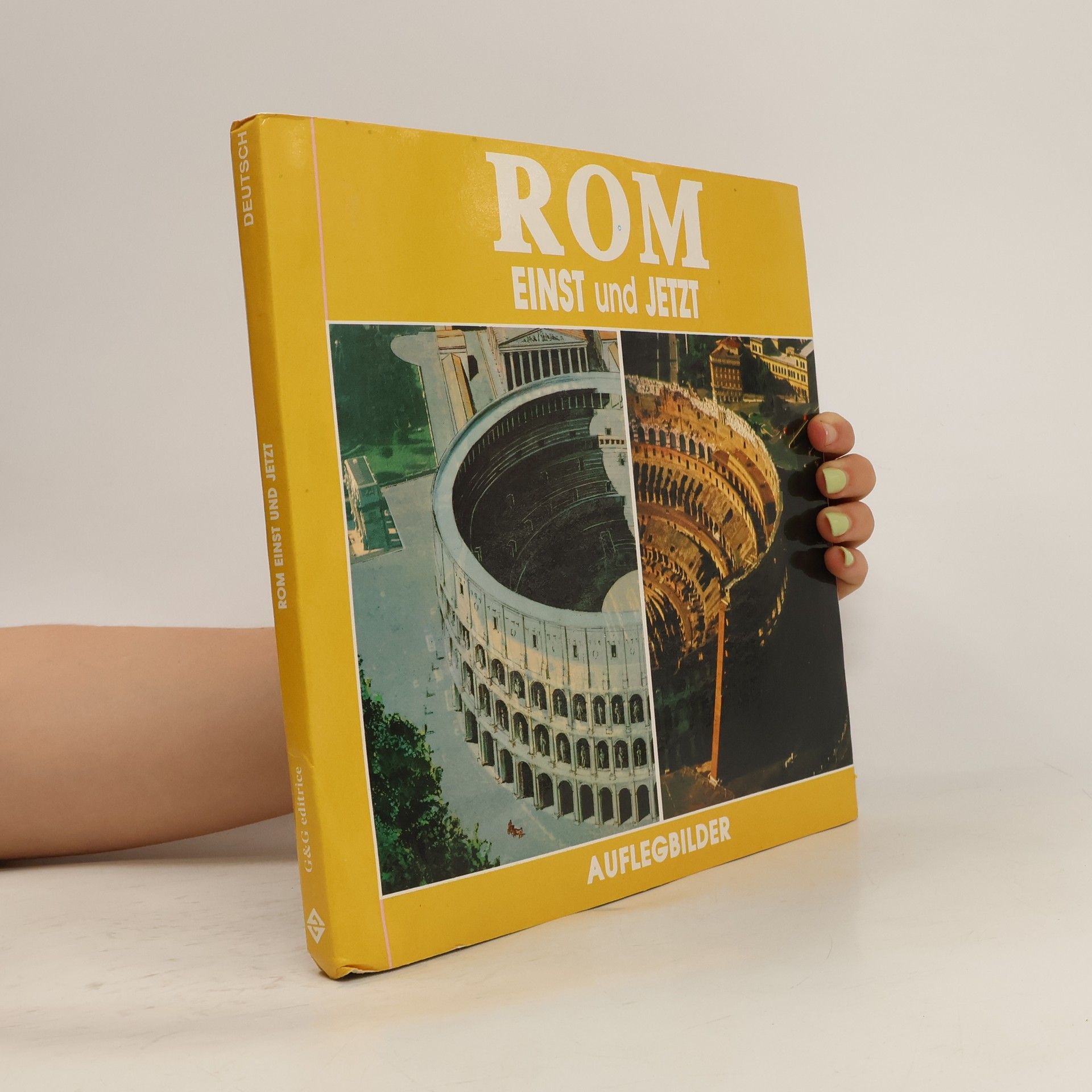 Autorenkollektiv Rom einst und jetzt. Auflegbilder