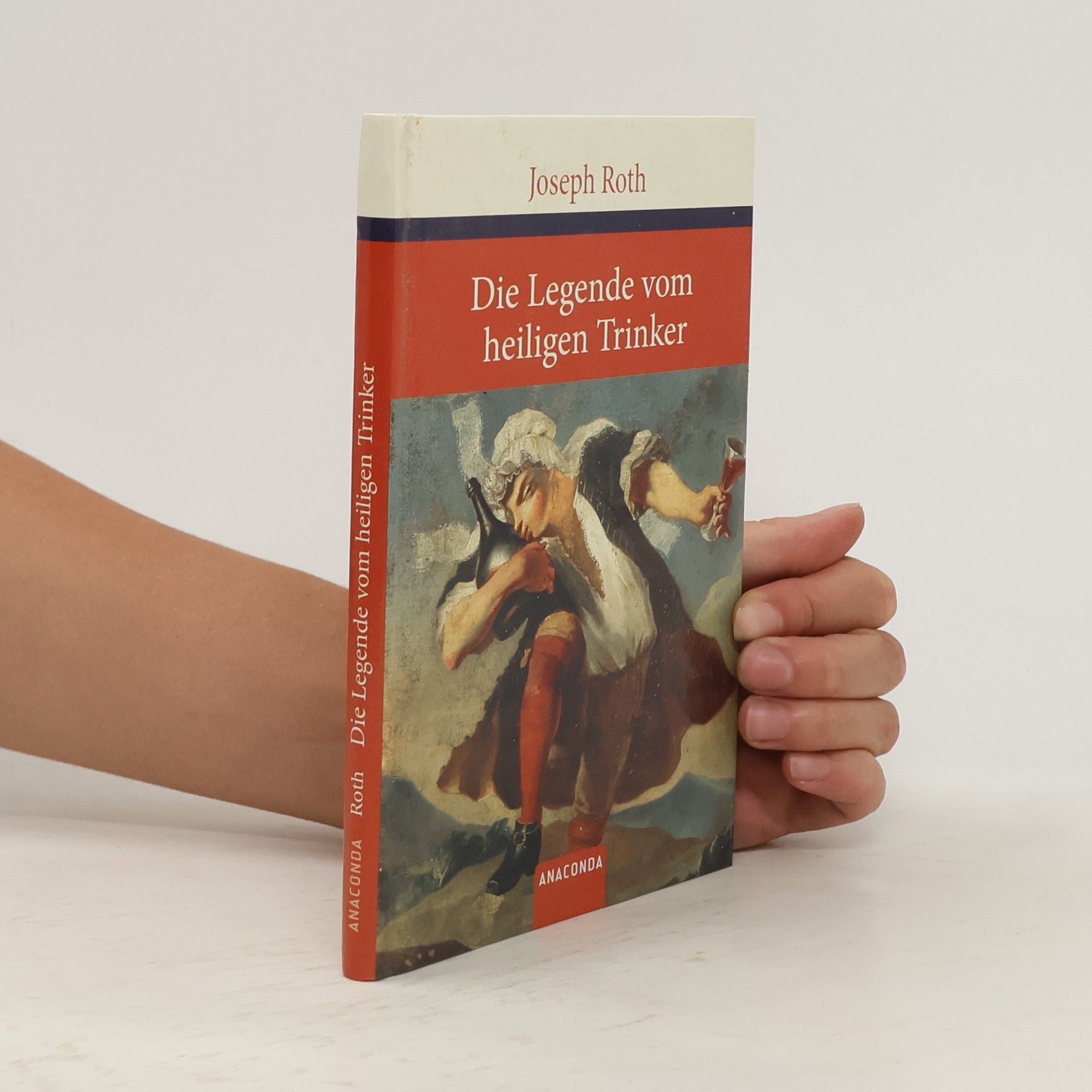 Joseph Roth Die Legende vom heiligen Trinker