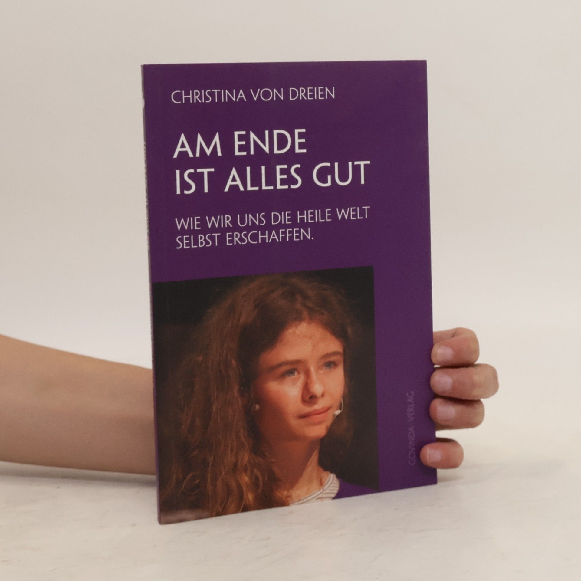 Christina von Dreien Am Ende ist alles gut