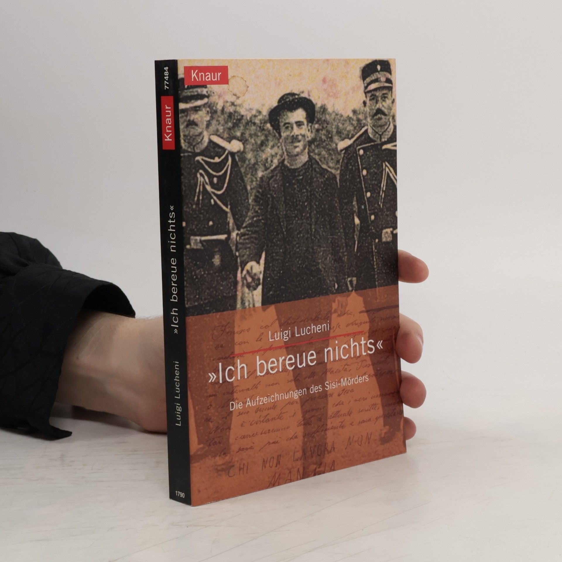Luigi Luccheni "Ich bereue nichts!"