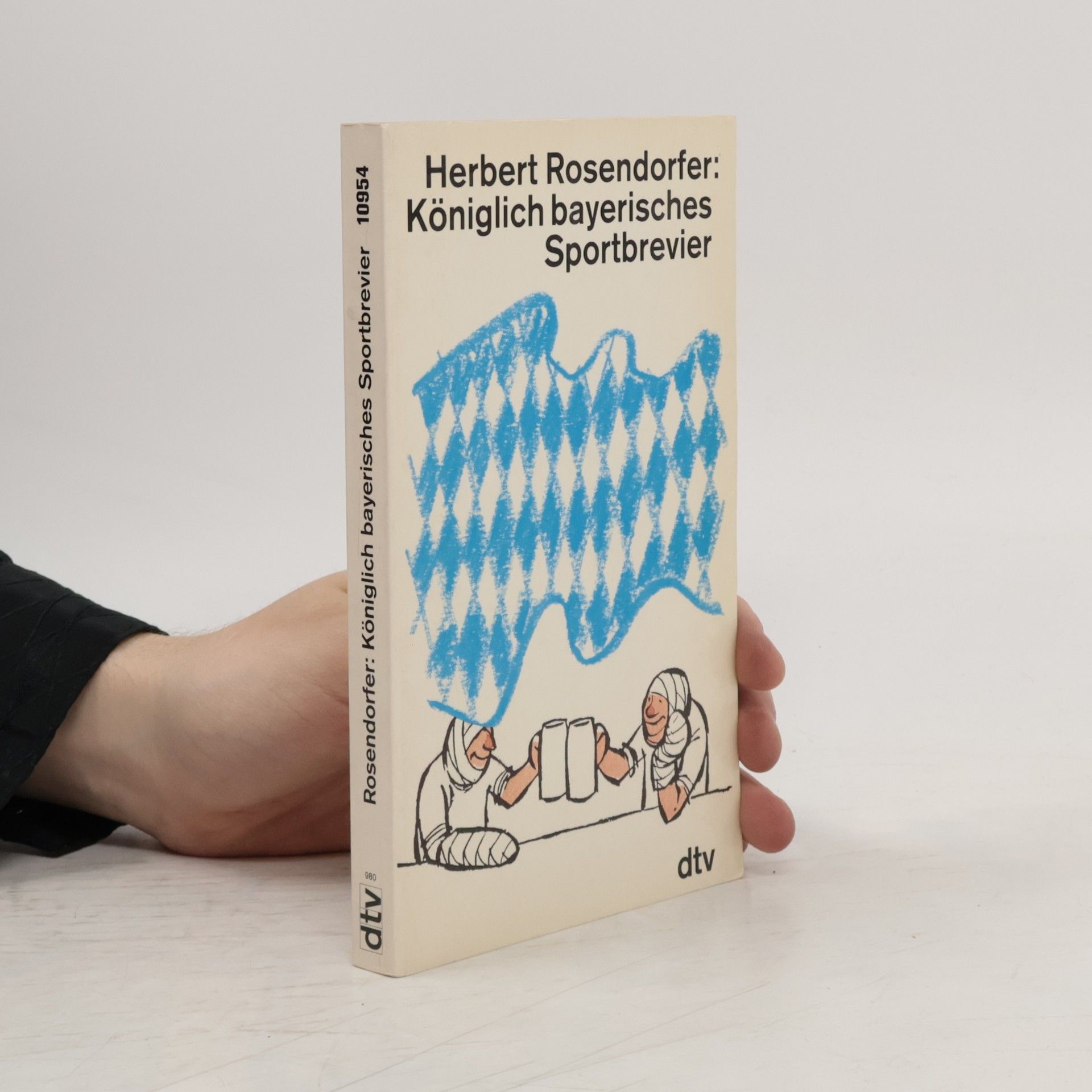 Herbert Rosendorfer Königlich bayerisches Sportbrevier