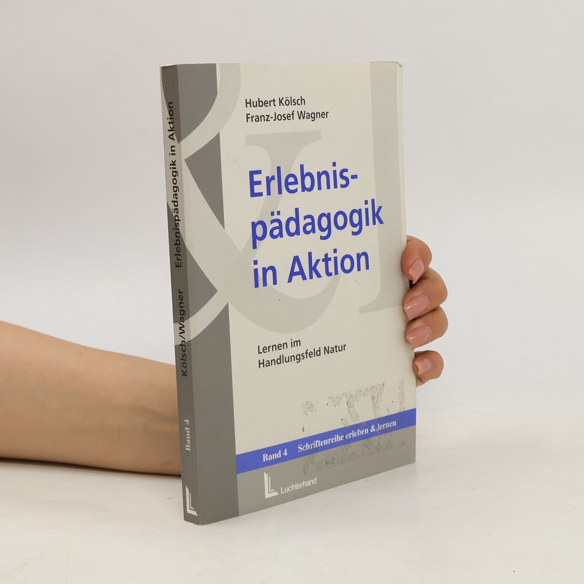 Hubert Kölsch Erlebnispädagogik in Aktion