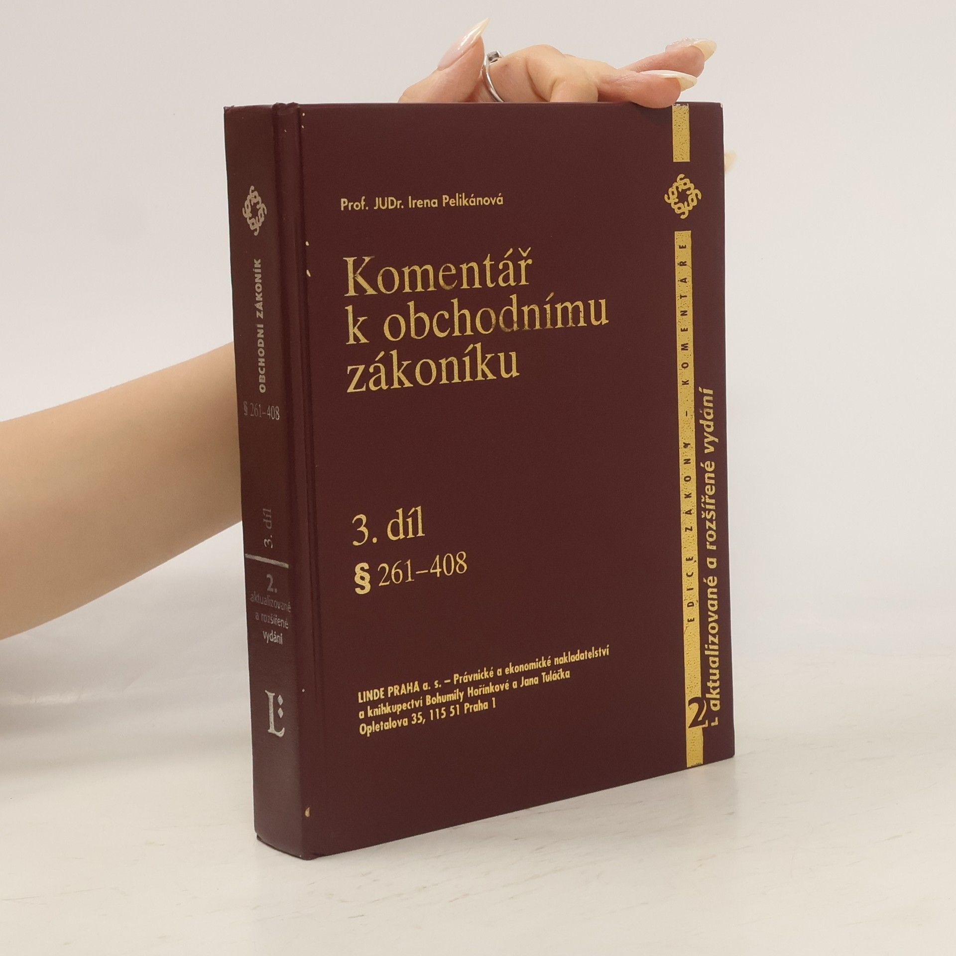 Irena Pelikánová Komentář k obchodnímu zákoníku 3. díl