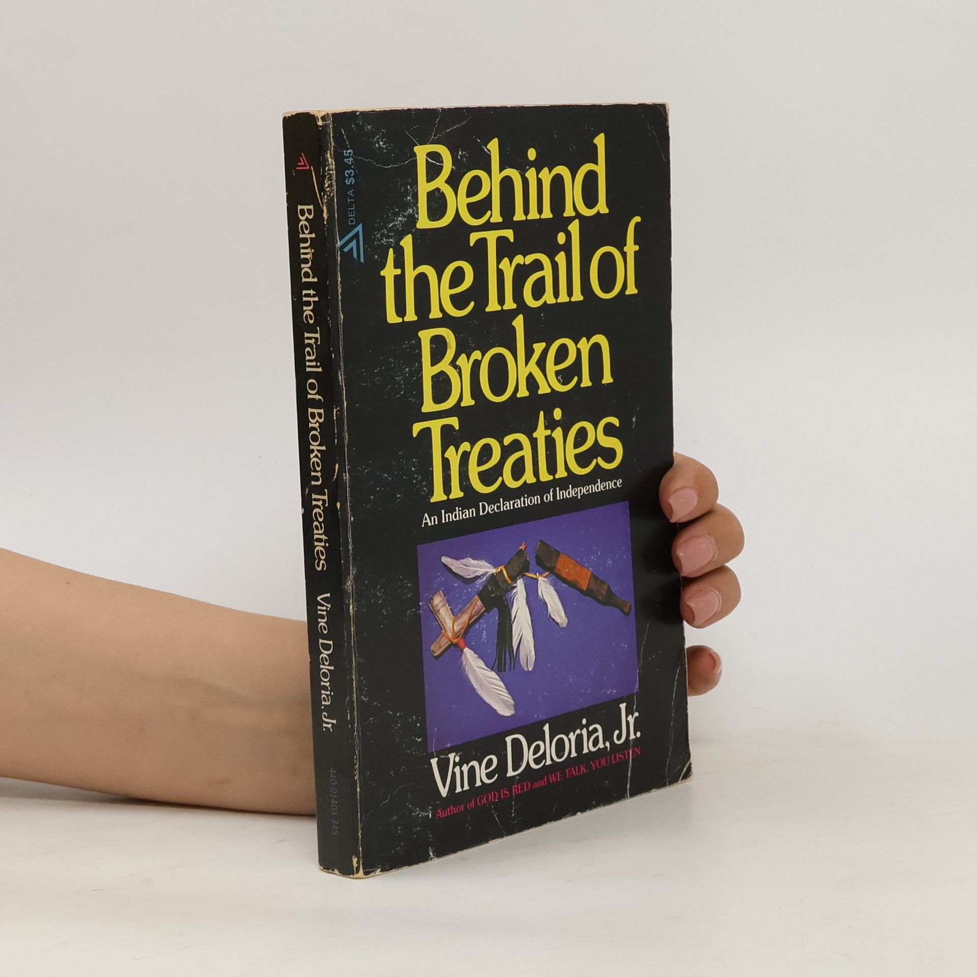 Vine Deloria Behind the Trail of Broken Treaties
