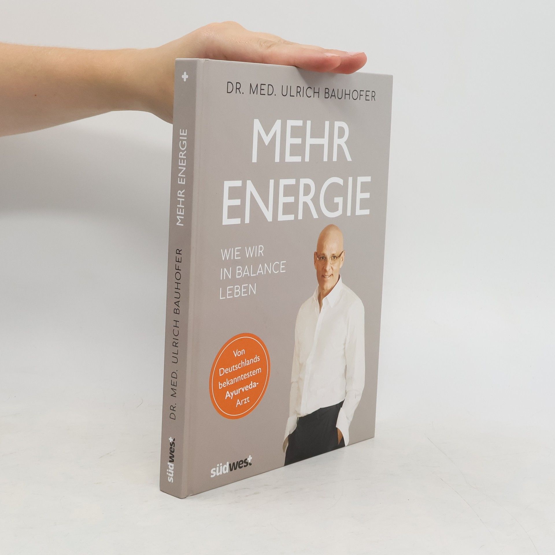 Dr. med. Ulrich Bauhofer Mehr Energie