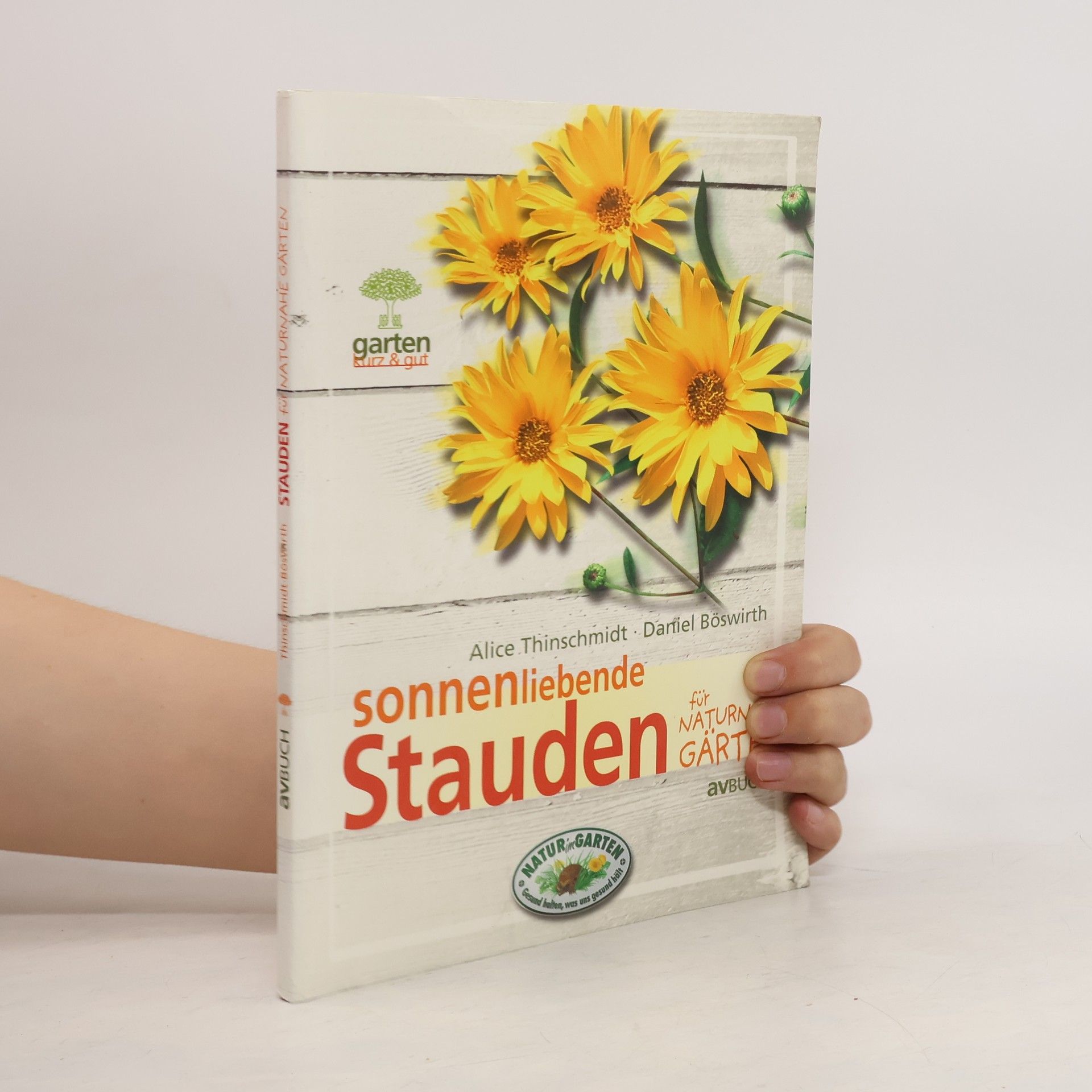 Alice Thinschmidt Sonnenliebende Stauden für naturnahe Gärten
