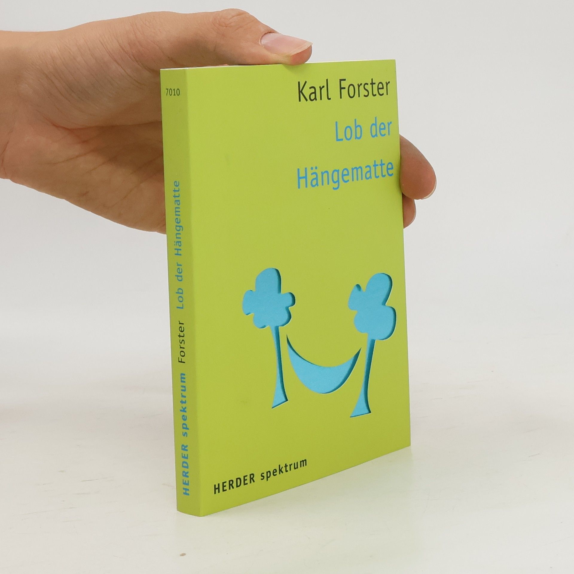 Karl Forster Lob der Hängematte