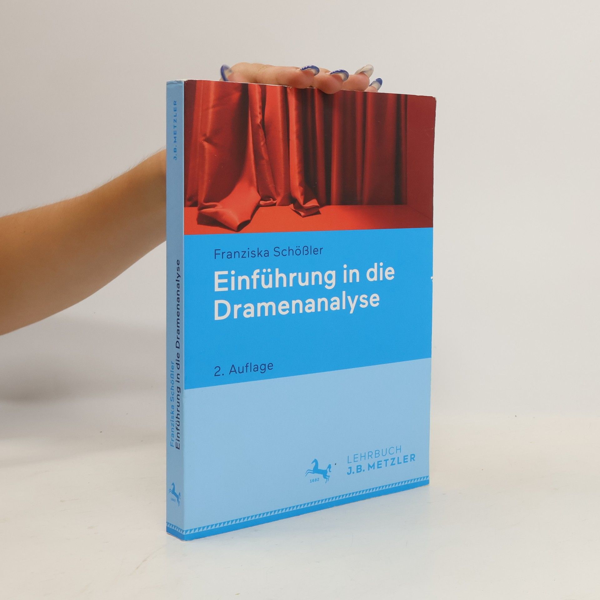 Franziska Schößler Einführung in die Dramenanalyse : mit 48 Abbildungen
