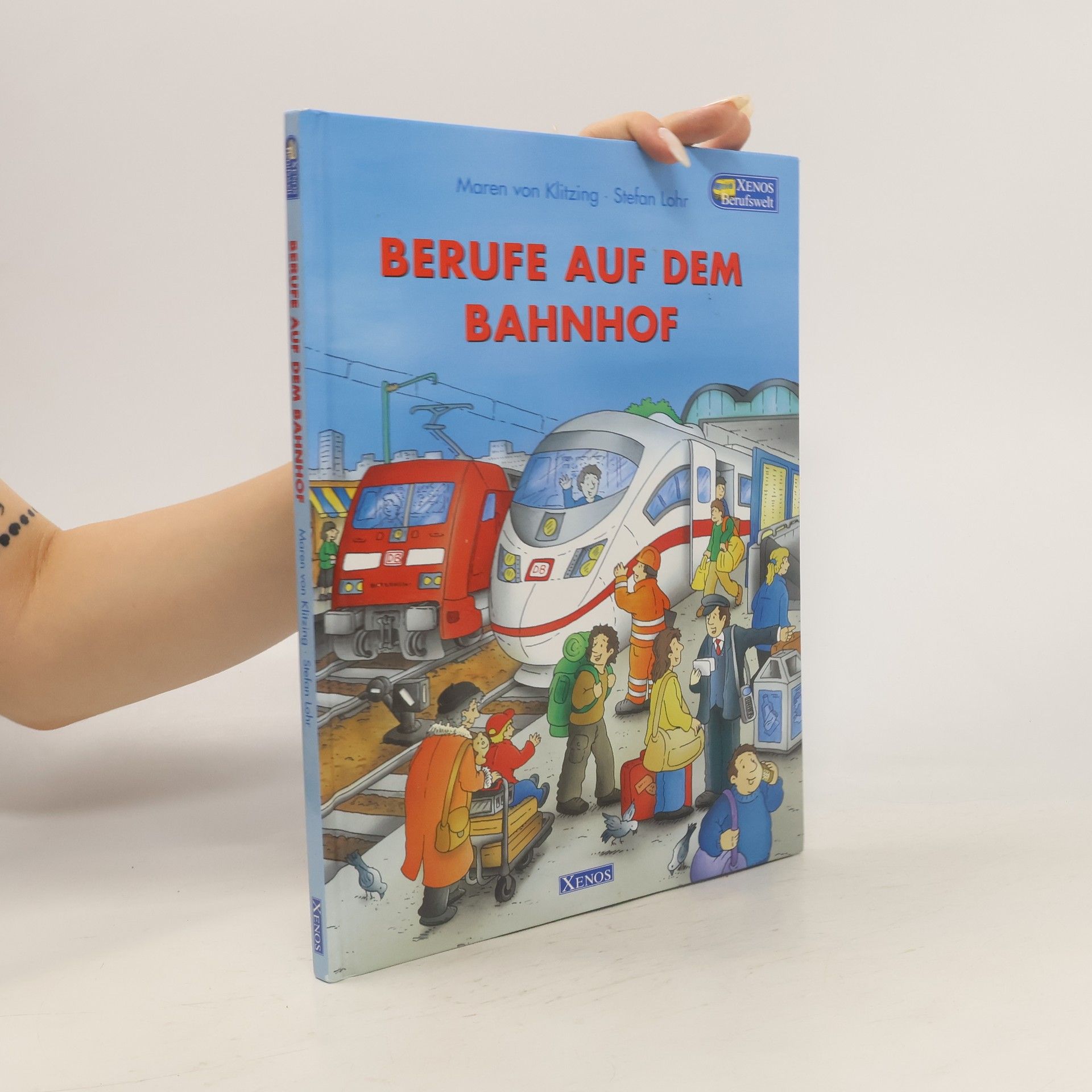 Maren von Klitzing Berufe auf dem Bahnhof