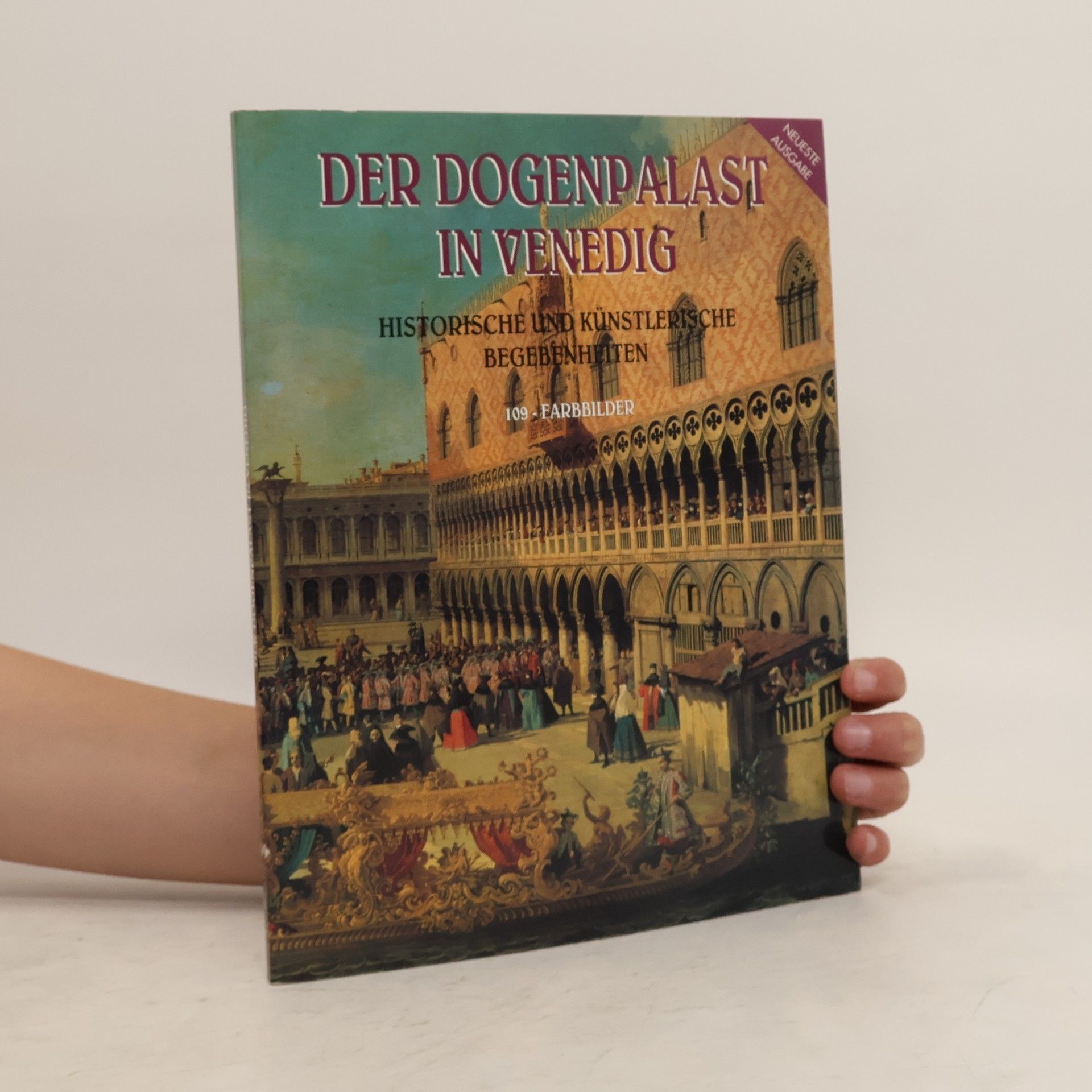 Auteurscollectief Der Dogenpalast in Venedig : historische und künstlerische Begebenheiten