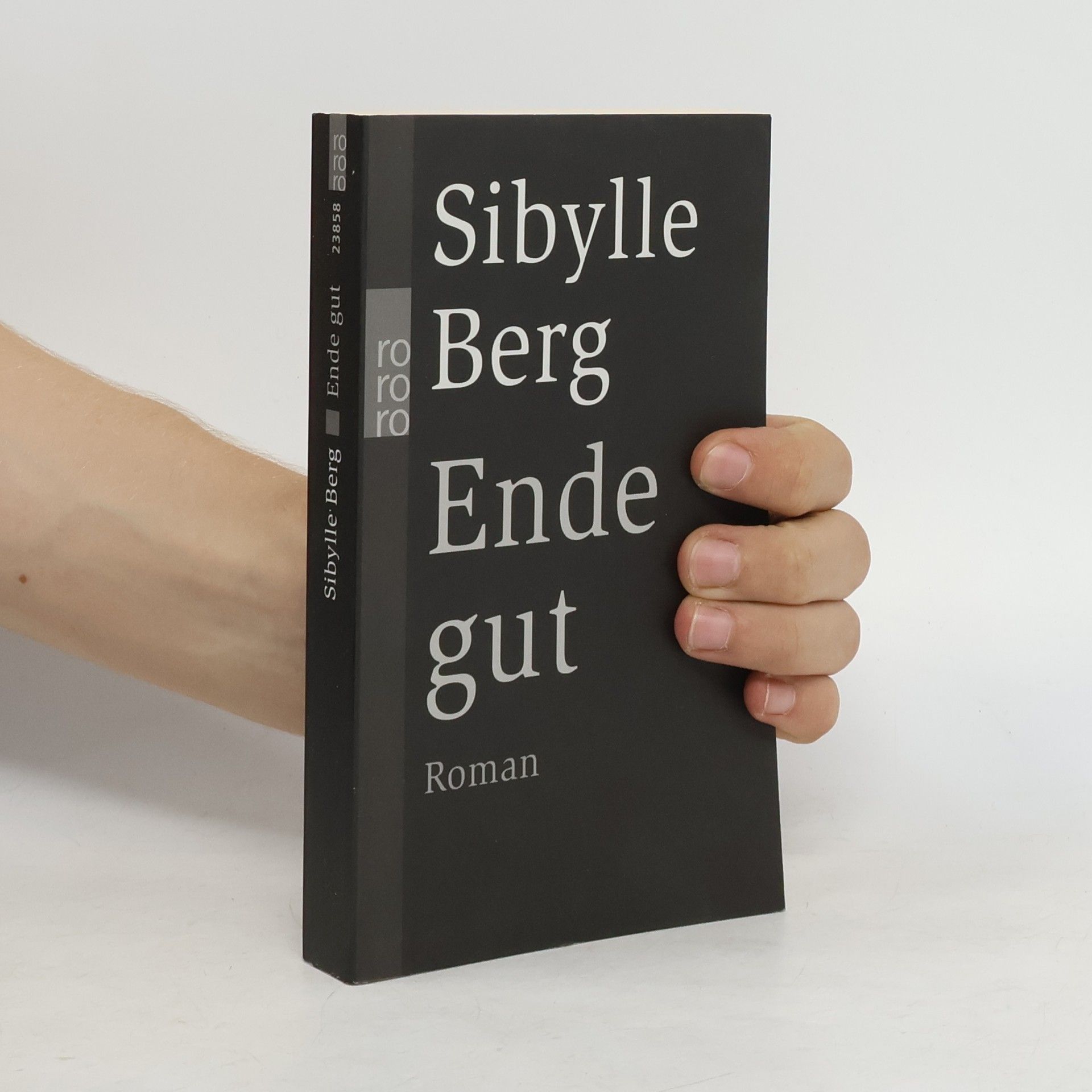 Sibylle Berg Ende gut