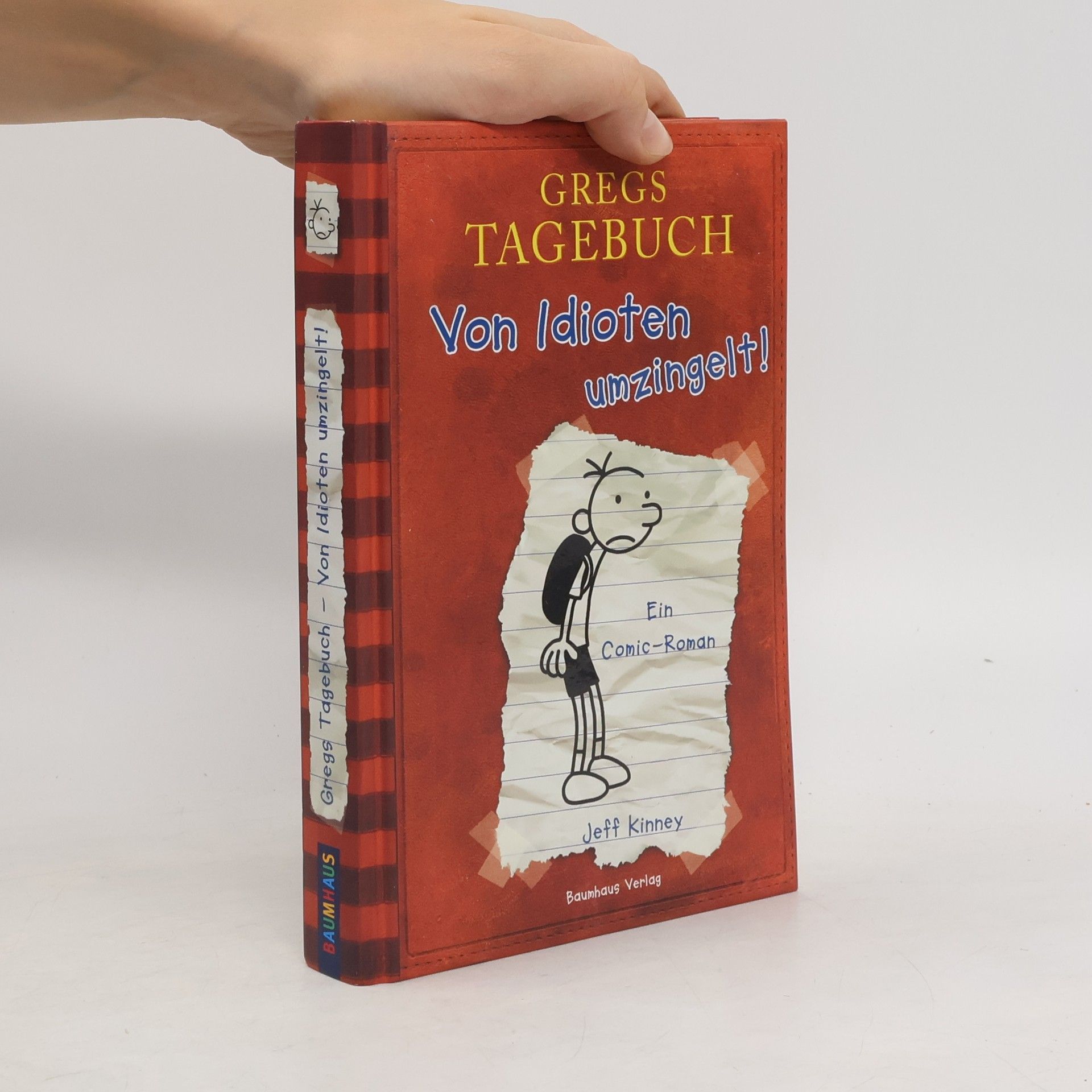 Jeff Kinney Gregs Tagebuch. Von Idioten umzingelt!