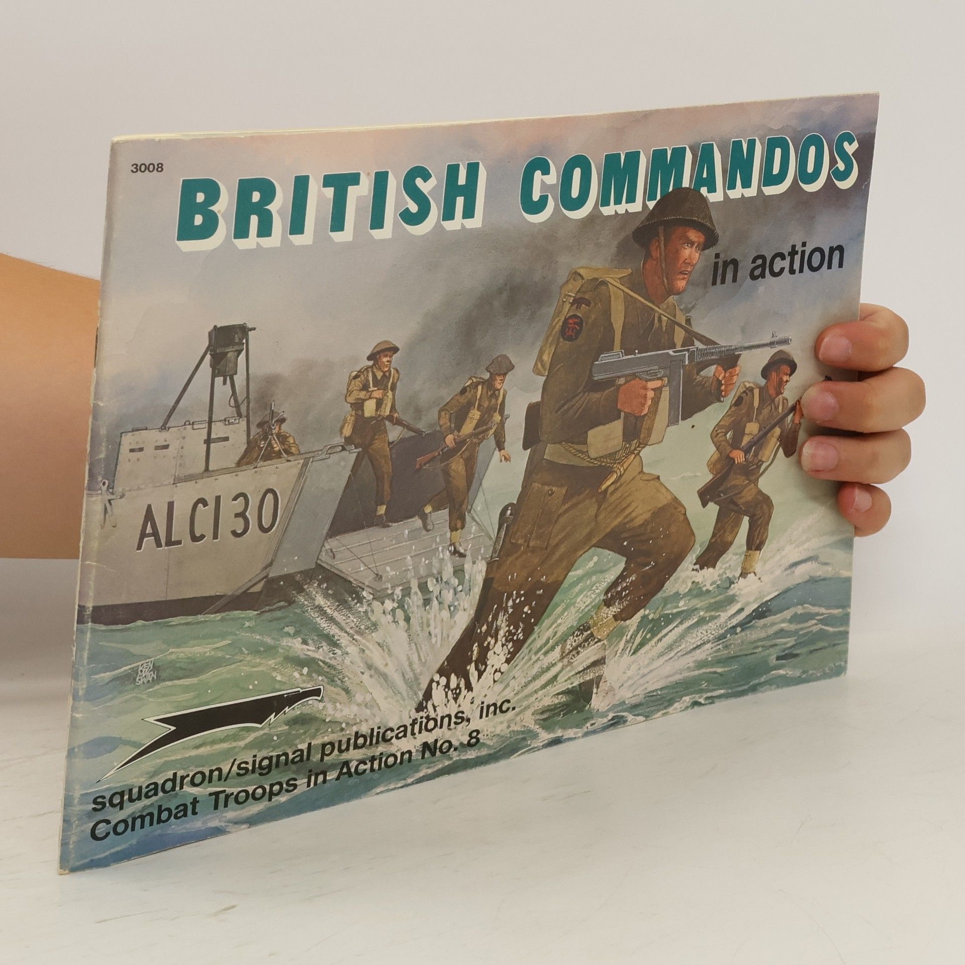 Leroy Thompson British Commandos in action. Combat Troops No. 8