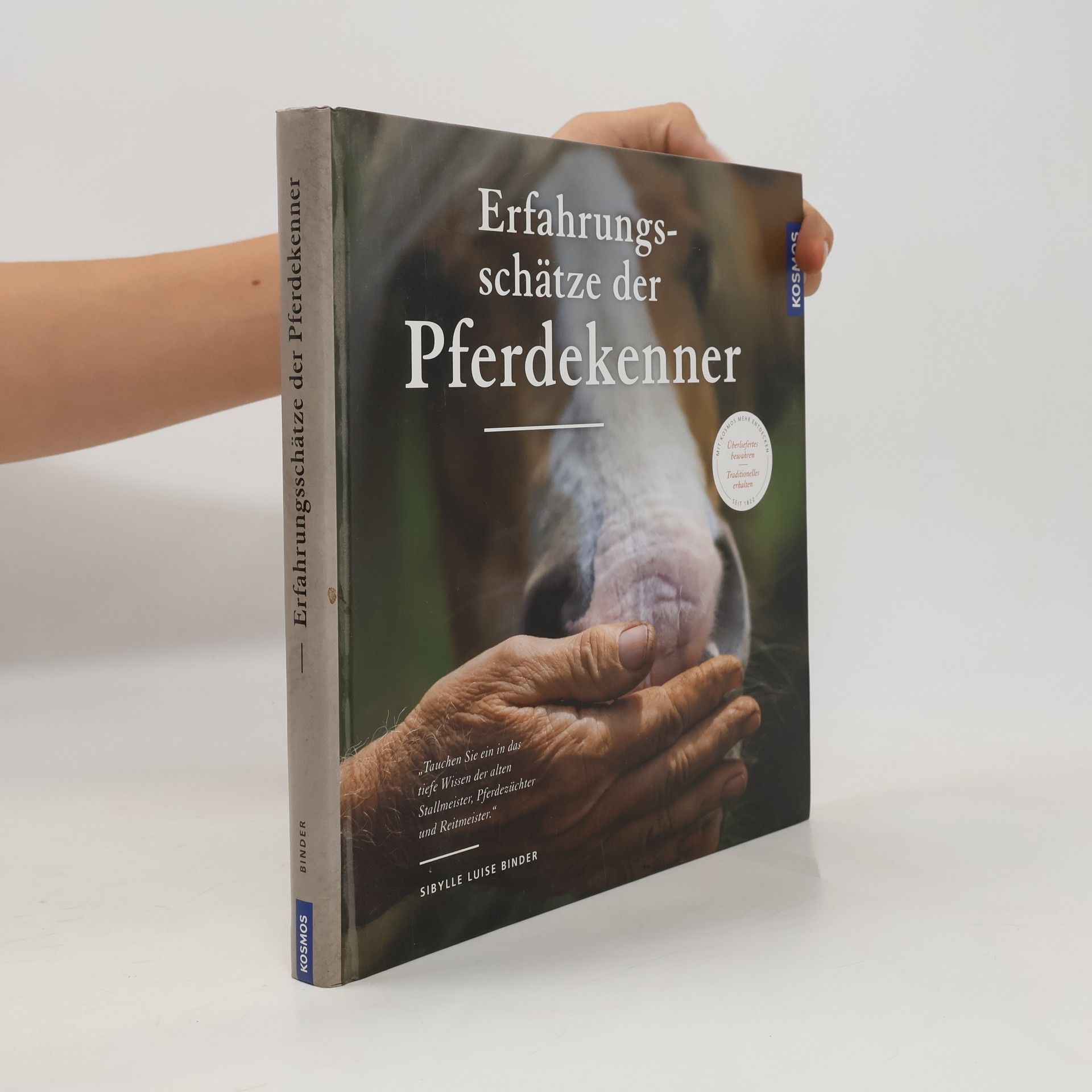 Sibylle Luise Binder Die Erfahrungsschätze der Pferdekenner