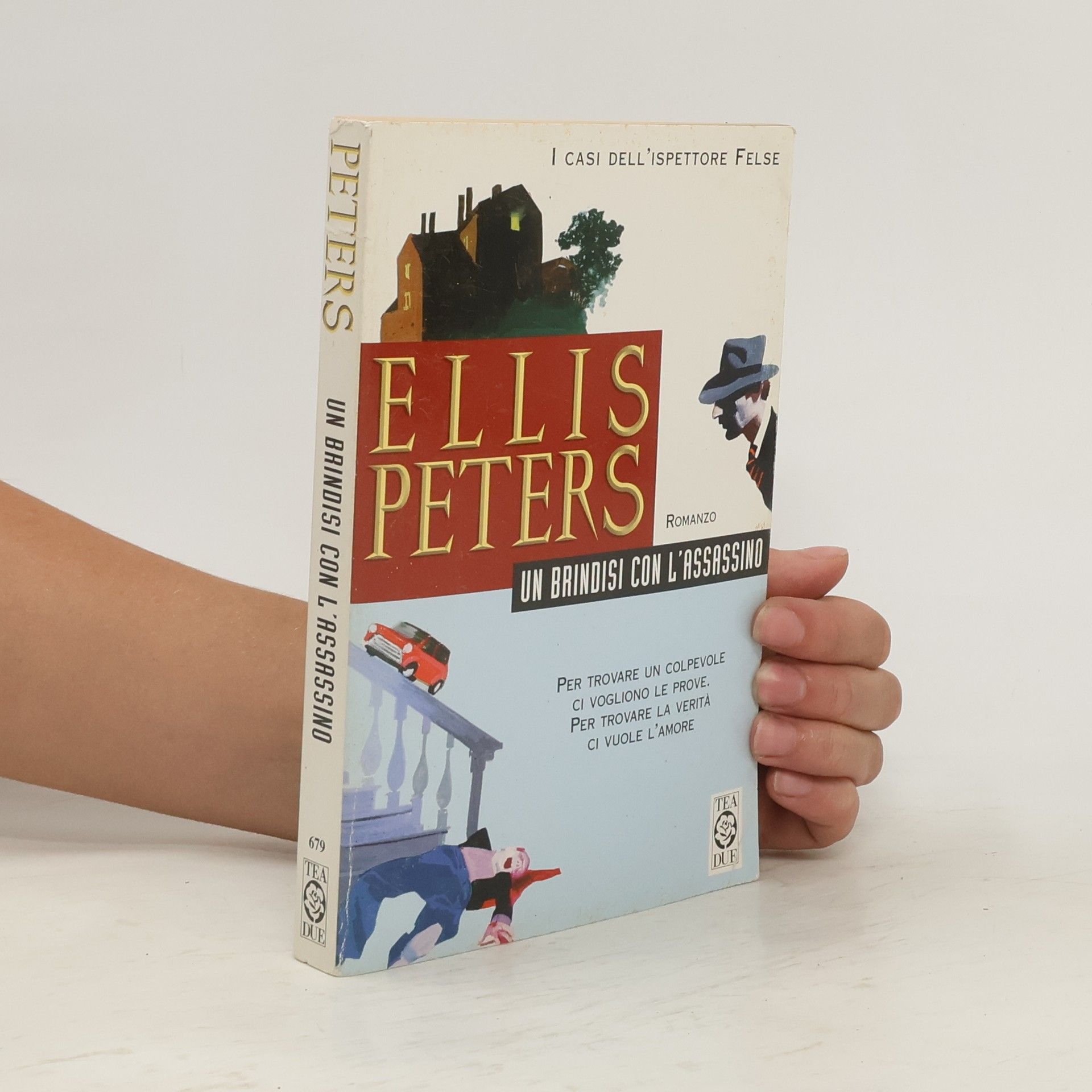 Ellis Peters I casi dell'ispettore Felse: Un brindisi con l'assassino