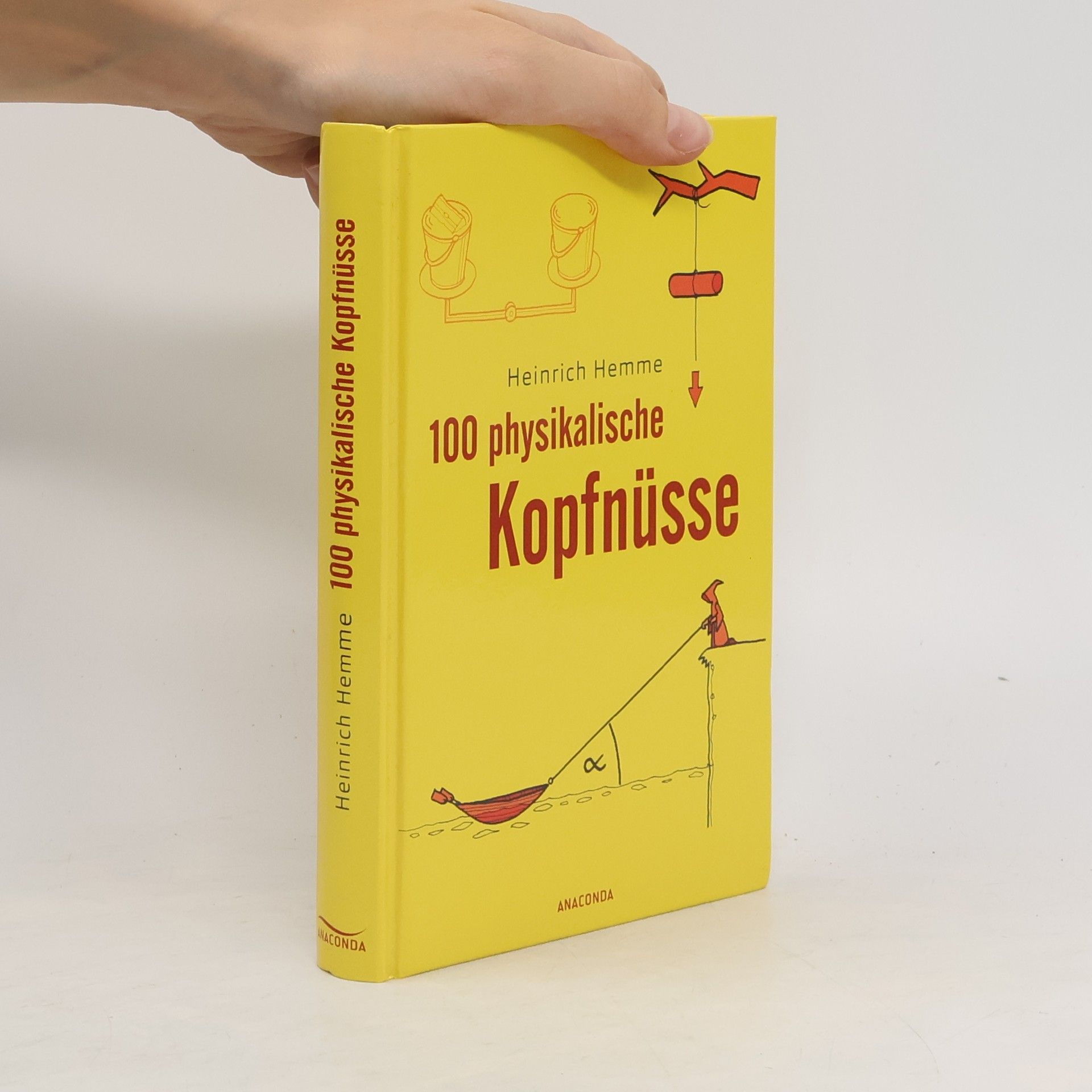 Heinrich Hemme 100 physikalische Kopfnüsse