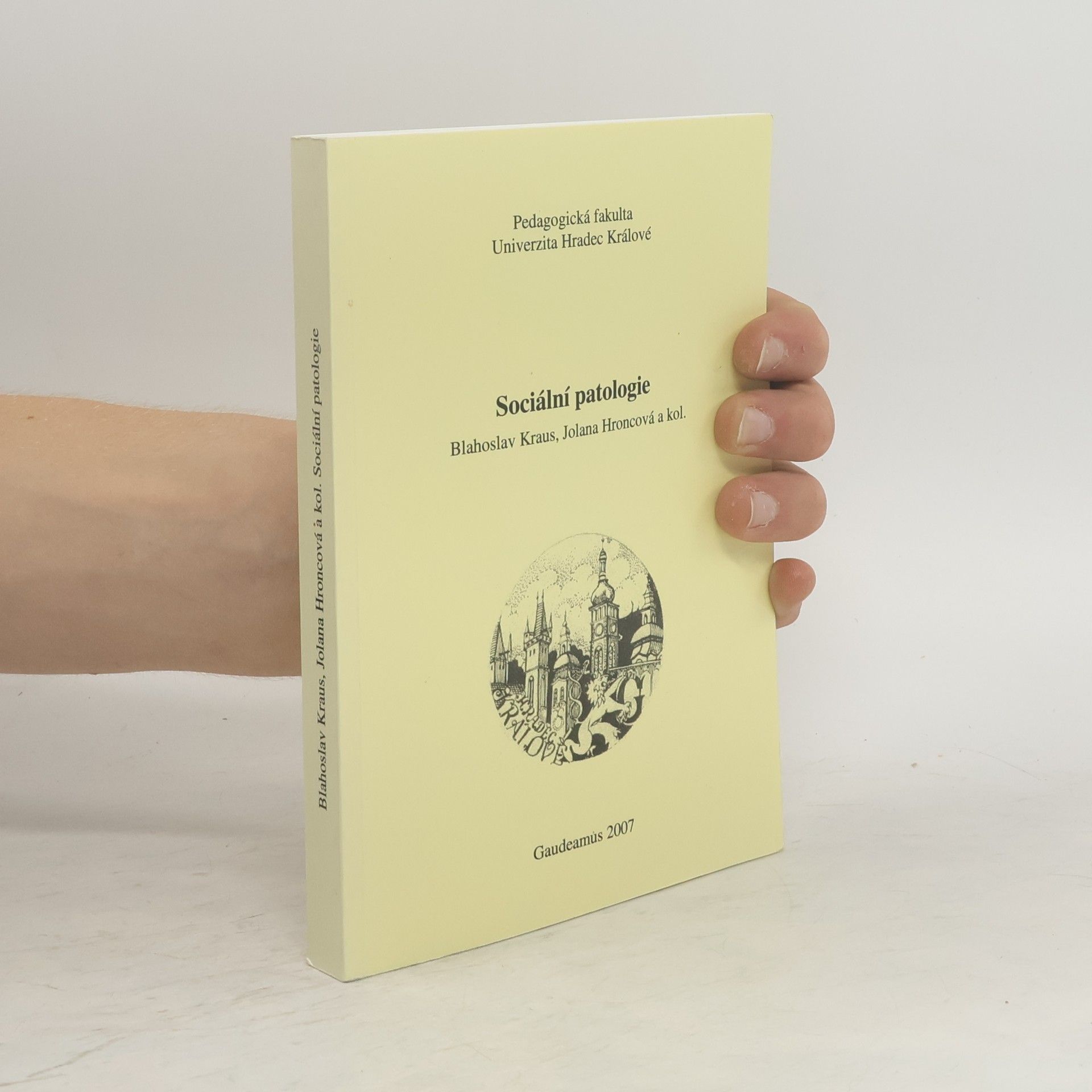 Blahoslav Kraus Sociální patologie