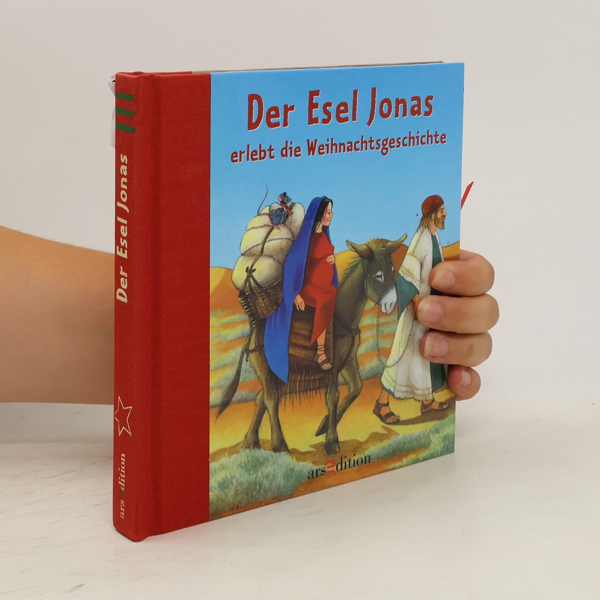 Ursel Scheffler Der Esel Jonas erlebt die Weihnachtsgeschichte