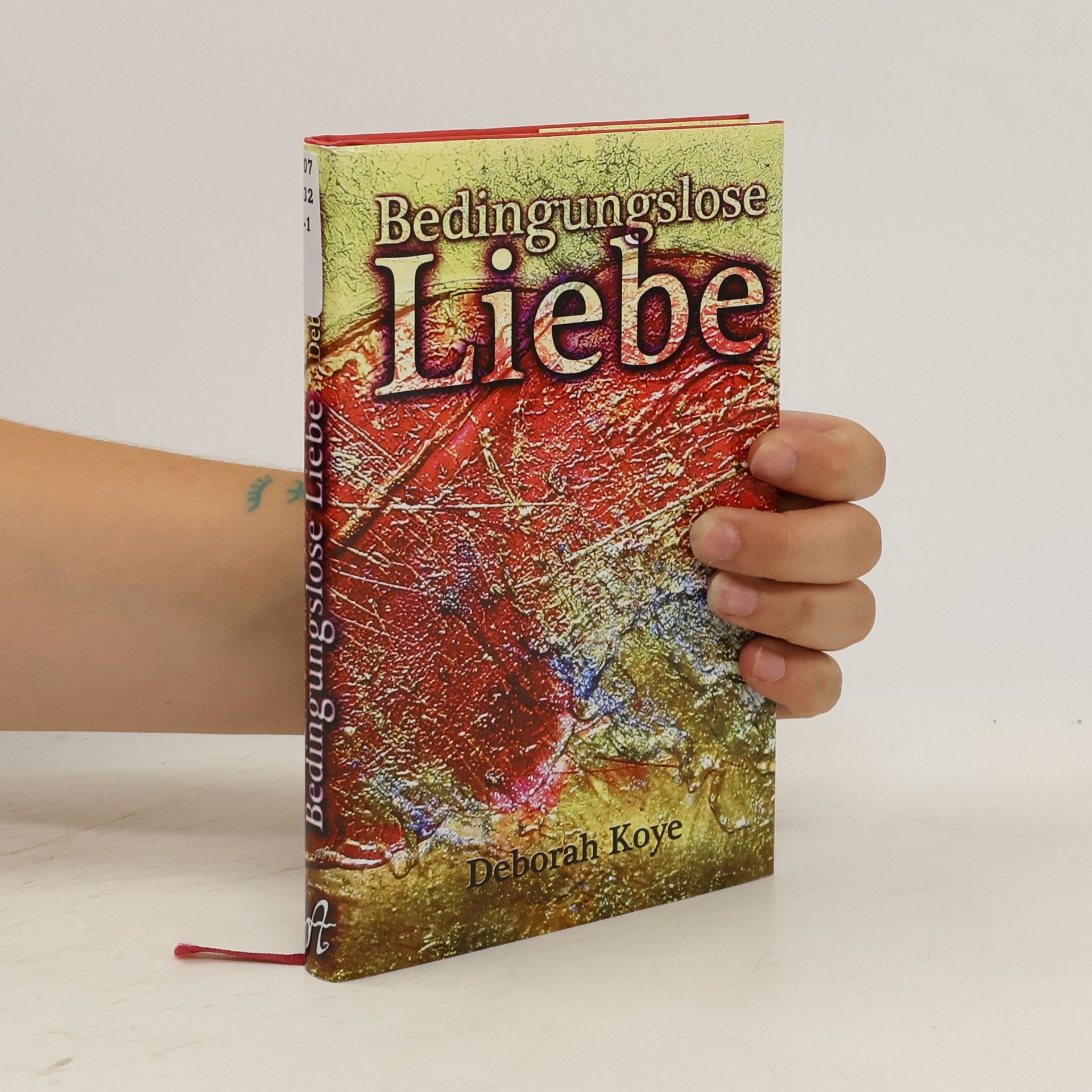Deborah Koye Bedingungslose Liebe